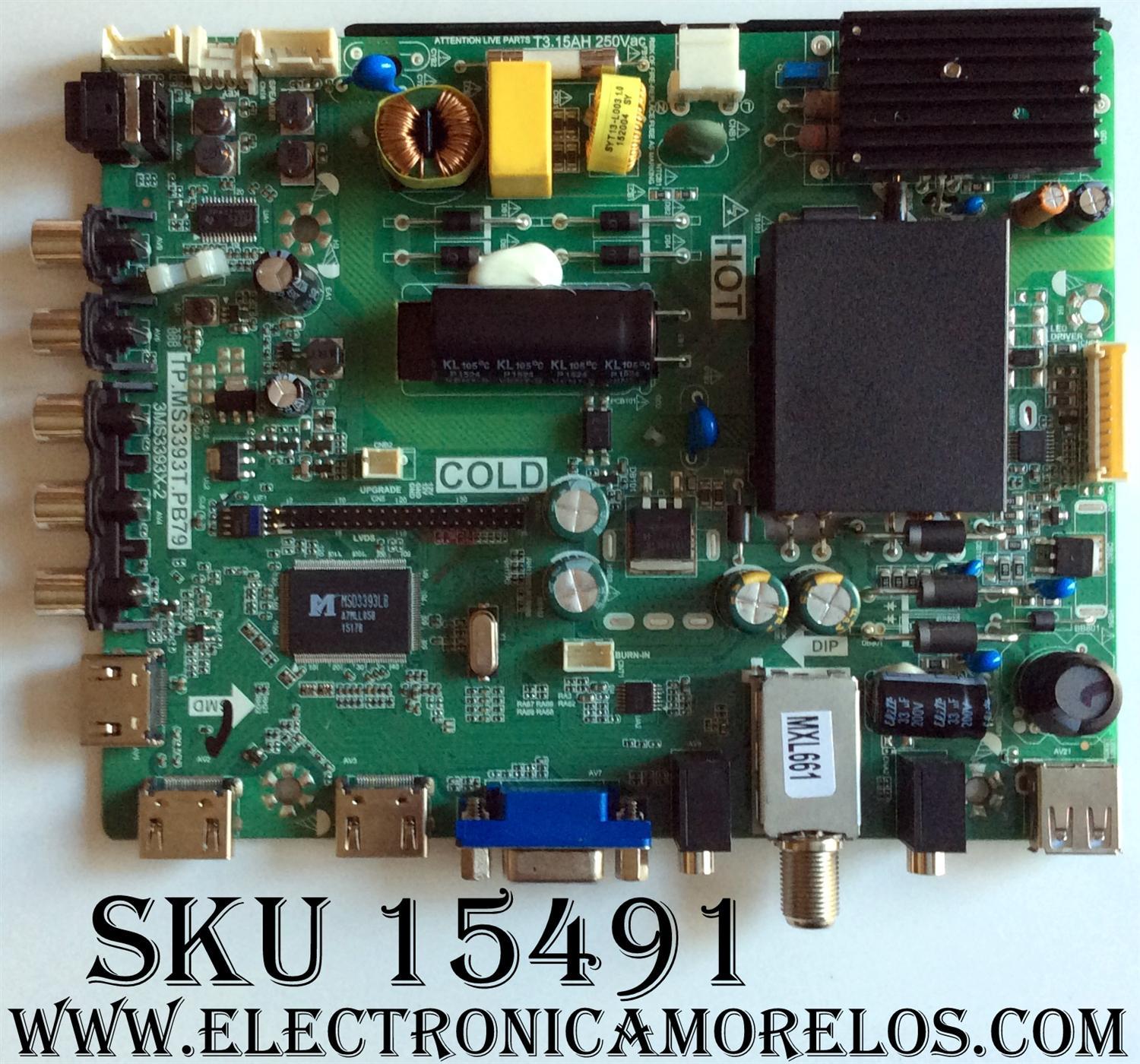 MAIN / FUENTE / (COMBO) / SANYO B15062071 / TP.MS3393T.PB79 / 3MS3393X-2 / 02-SHS39A-C002009 / MODELO FW32D25T	