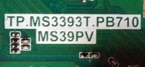 MAIN / FUENTE /(COMBO)/ TCL L15093181 / TP.MS3393T.PB710 / MS39PV / GTC000277A / T8-32NATL-MA2 / 02-SHY39V-CHNA04 / V8-MS39PVN-LF1V046 / V8-WS39PVN-LF1V046 / MODELO 32" / PANEL LVW320CSOT E232 V1 / MODELO DE 32''	 - Imagen 2