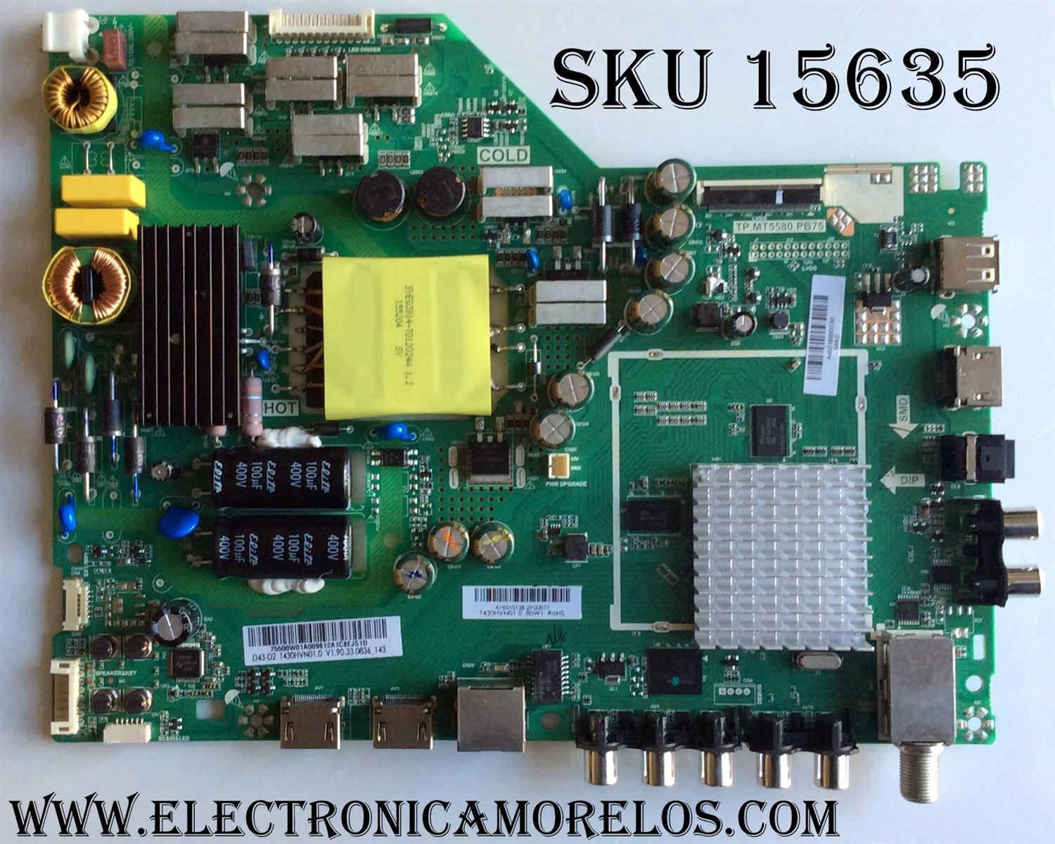MAIN / FUENTE / (COMBO) / VIZIO A16010138  / 75500W01A009 /TP.MT5580.PB75 / PANEL TP.MT5580.PB75 / MODELO  D43N-E1 LTT7VNBT