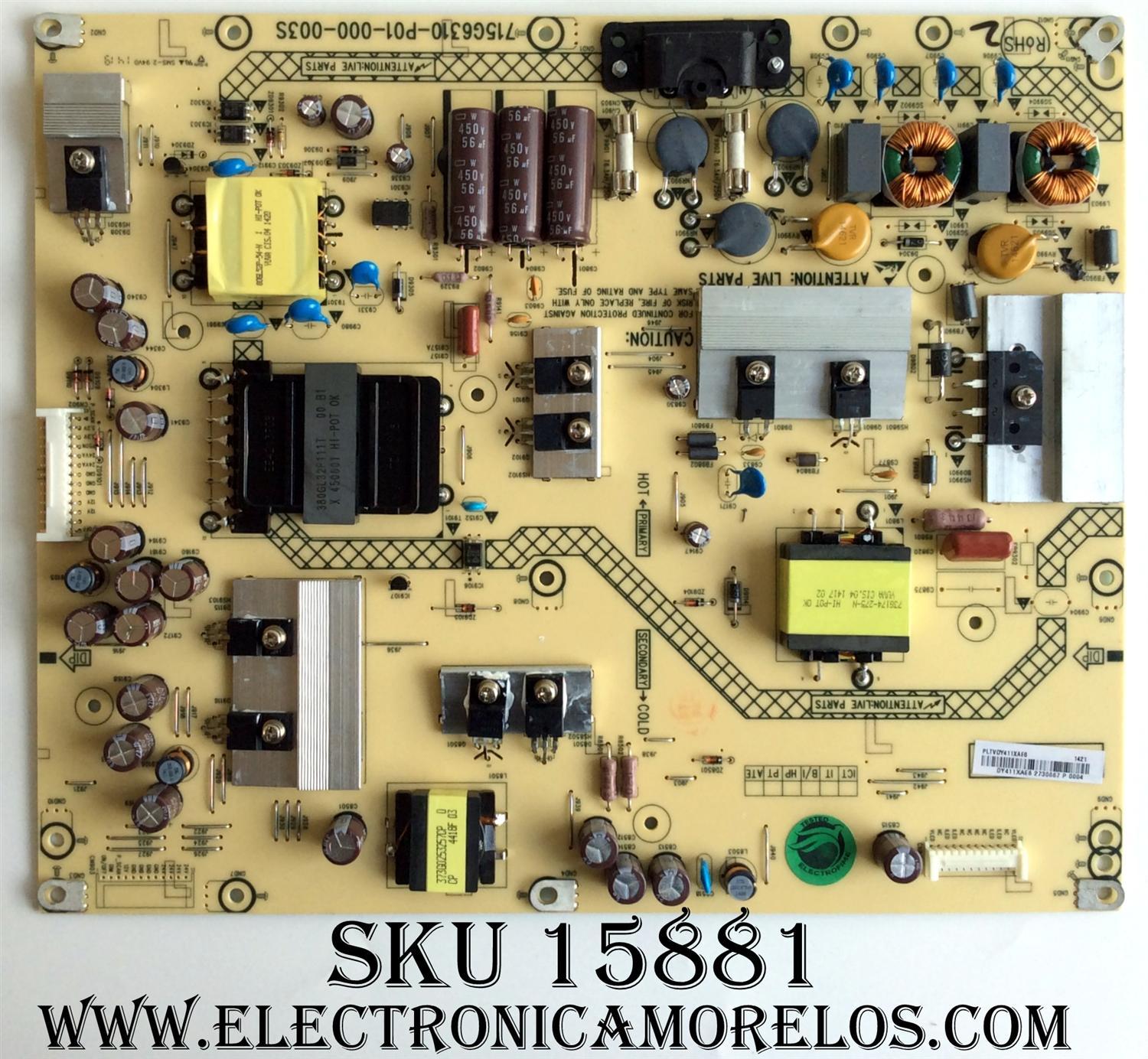 FUENTE DE PODER / SHARP PLTVDY411XAE6 / 715G6310-P01-000-003S / MODELO LC-50LE450M	