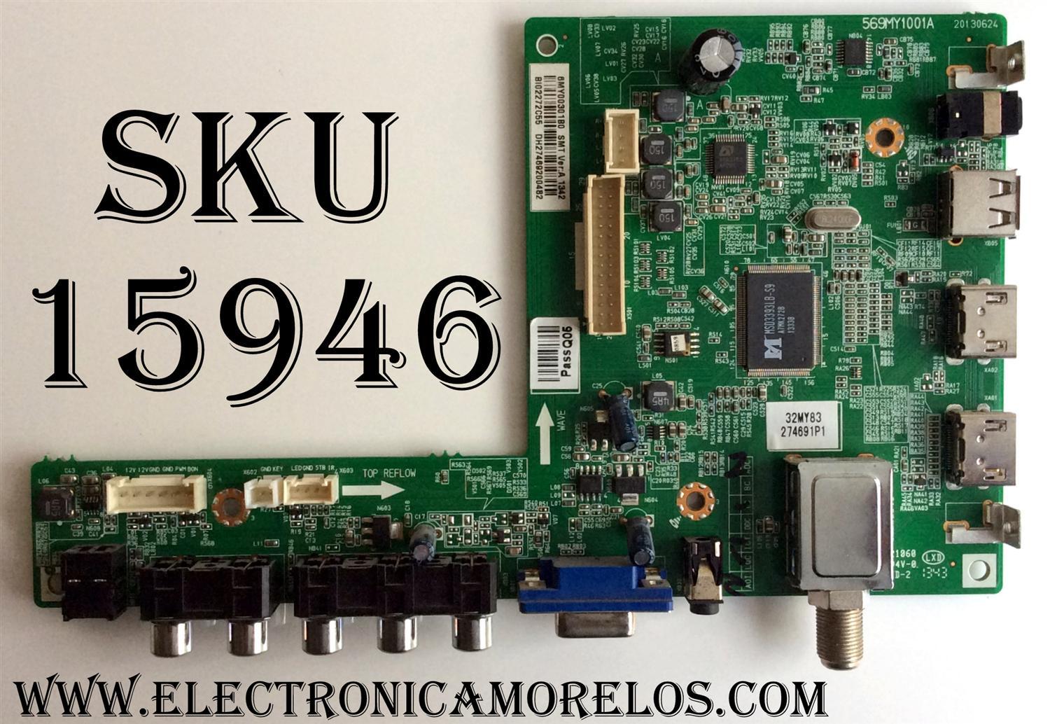MAIN / INSIGNIA 6MY00301B0 / 569MY1001A / E321060 / PANEL DT32K83 V16 ROHS / ST3151A05-5 / MODELO NS-32D201NA14	