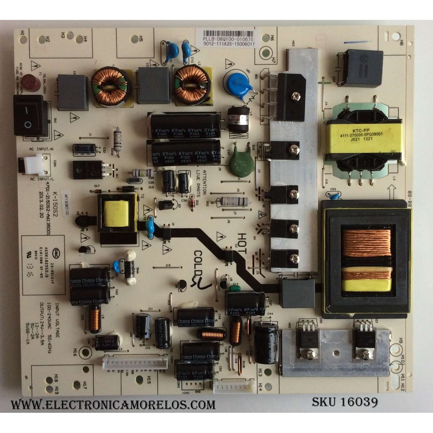 FUENTE DE PODER / PROSCAN PLLB-D8Q100 / 9012111A35-15006011 / PLLB-D8Q100-010675 / 4701-2150S2-A6135D01 / K-150S2 / 465R1029SDJB / WF13080100 / 08-007-A  /  MODELO  PLDED5030A-B-RK A1311