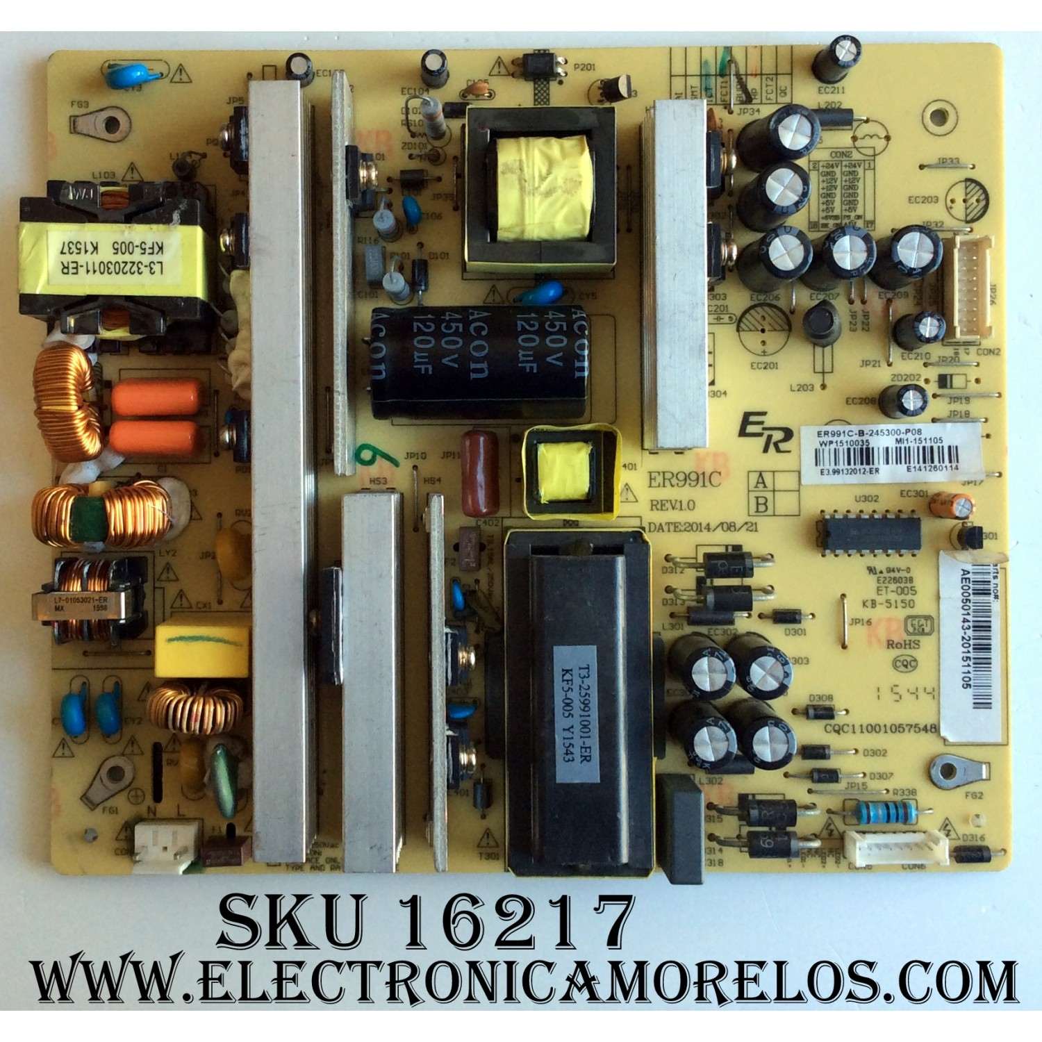 FUENTE DE PODER PARA TV RCA / NUMERO DE PARTE AE0050143 / ER991C / ER991C-B / ER991C-B-245300-P08 / CQC11001057548 / WP1510035 / MODELO SLD65A55RQ 5518-SL65A55-B2