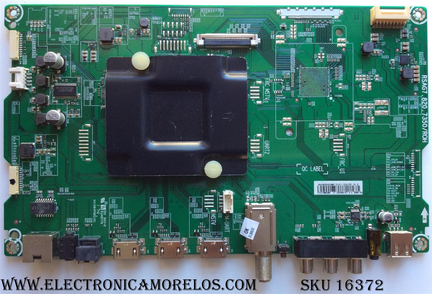 MAIN / SHARP 224195 / 220590/E7.5.0.3589-38 / HU43N3060UWR / ZTX17AWE38K / RSAG7.820.7350/ROH / MODELO LC-43LBU591U / PANEL HD426K3U52	