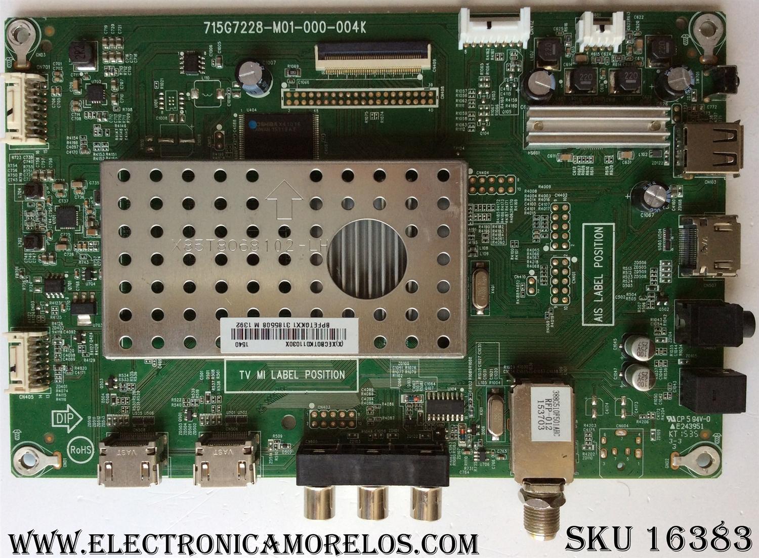 MAIN / INSIGNIA XECB0TK011 / 715G7228-M01-000-004K / 756TXECB0TK0110 / (X)XECB0TK011030X / BPFETGKX1 / PANEL TPT315B5-HVN05.A REV:S6000A / MODELO NS-32DR420NA16 / NS-32DR420NA16 REV.A / ESTOS NUMEROS DE PARTE PUEDEN SER COMPATIBLES XECB0TK011 / XECB0TK008
