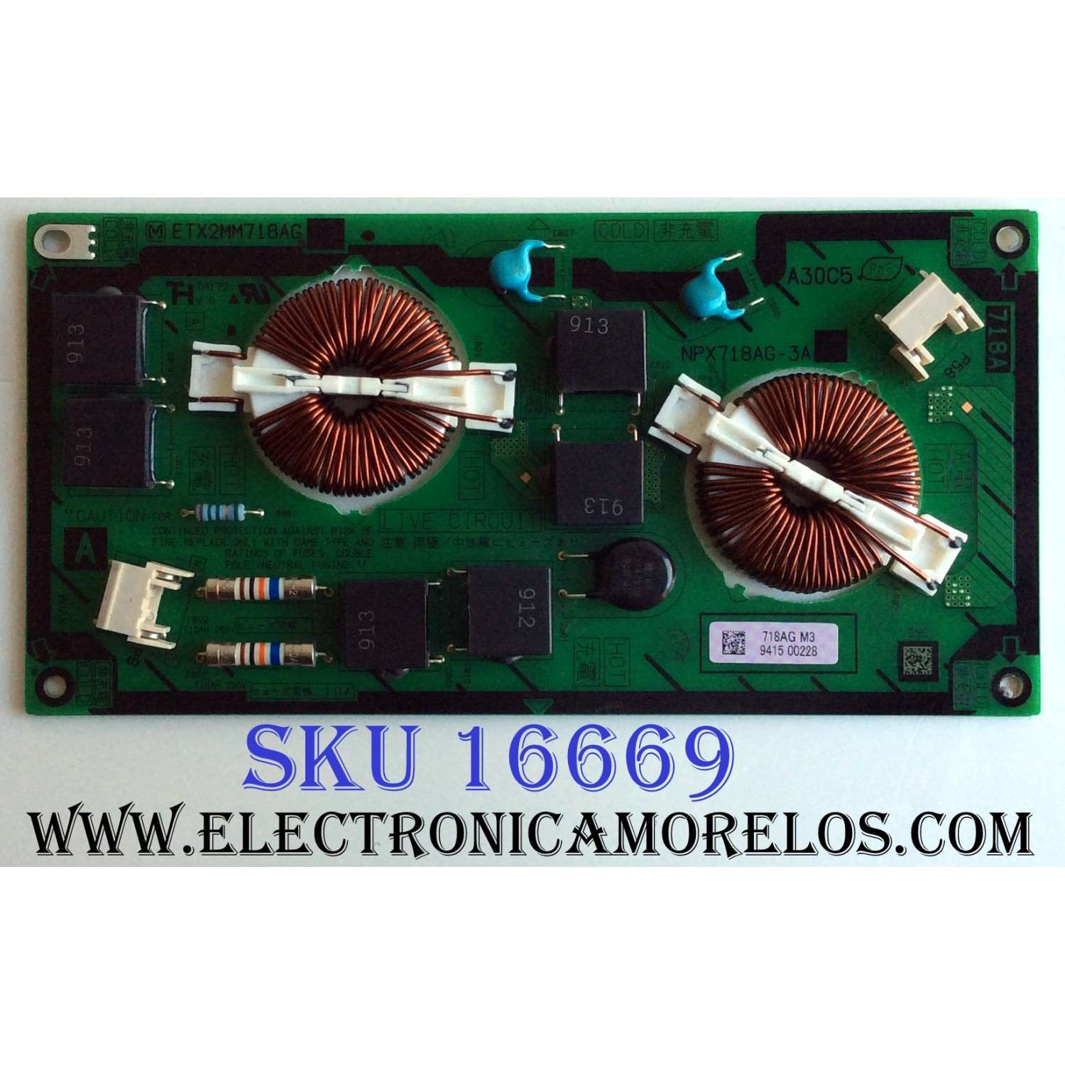  FUENTE FILTRO AC.  / ETX2MM718AG-3A / NPX718AG-3A / PANEL MC137F21Z12 / MODELOS TC-P54Z1 / TC-P54Z1M / TC-P54Z1M YQ9260283