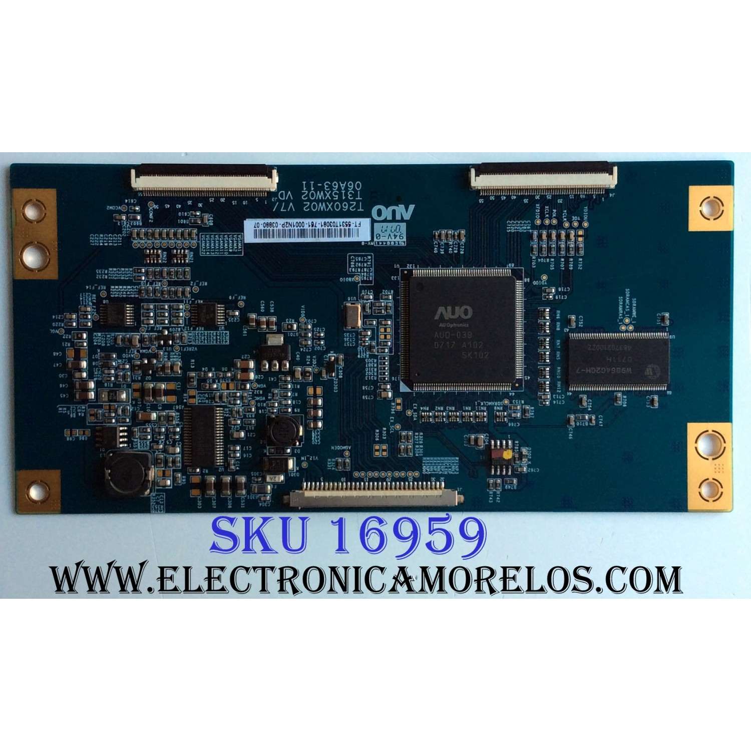 T-CON PARA TV AOC / LG / PHILIPS / NUMERO DE PARTE 5531T03081 / 55.31T03.081 / T260XW02 V7 / 06A63-11 / PANEL T315XW02 V.D / MODELOS L32W761 / 32LC7D-UB / 32LC7D-UB AUSTLJM / 32PFL5322/10 / 32PFL5332D/37