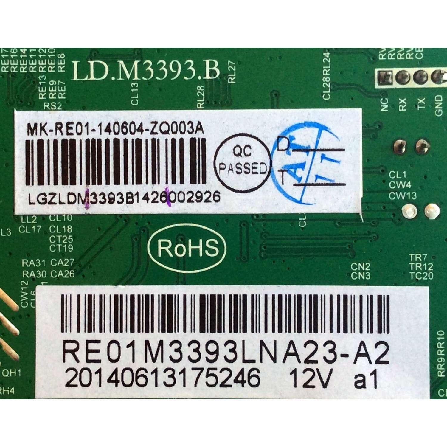 MAIN / RCA RE01M3393LNA23-A2 / LD.M3393.B / 3393B1426 / MK-RE01-140604-ZQ003A / PANEL V320BK1-PS5-12V / MODELO LED32B30RQD / COMPATIBLE CON TELEVISORES CON NÚMEROS DE SERIE QUE COMIENZAN CON LA SECUENCIA 4521-LD32B30-A2 - Imagen 3