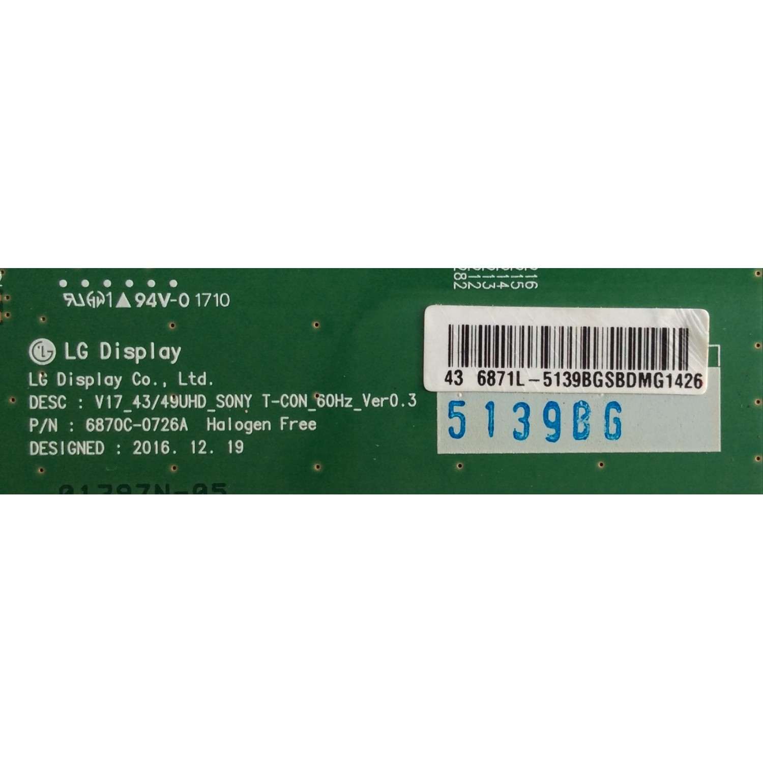 T-CON ORIGINAL PARA TV SONY / NUMERO DE PARTE 1-897-133-11 / 6871L-5139B / 5139B / 6870C-0726A / PANEL YS7F430HNG01 / DISPLAY LC430EQY (SK)(A2) / MODELOS KD-43X720E / KD-43X727E - Imagen 2
