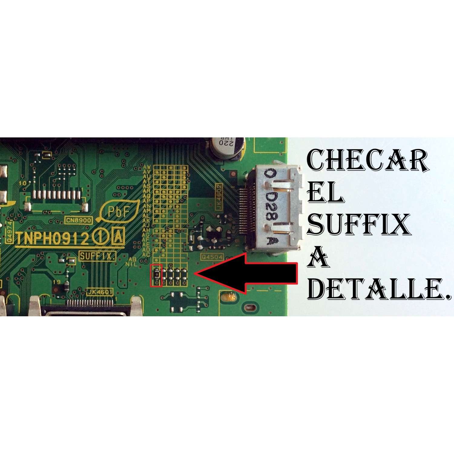 MAIN / PANASONIC TXN/A1PDUUS / TNPH0912AB / TNPH0912AR / TNPH0912 / PANEL MC117FU1431 / MODELO TC-P46ST30 / CHECAR FOTO DEL SUFFIX - Imagen 3