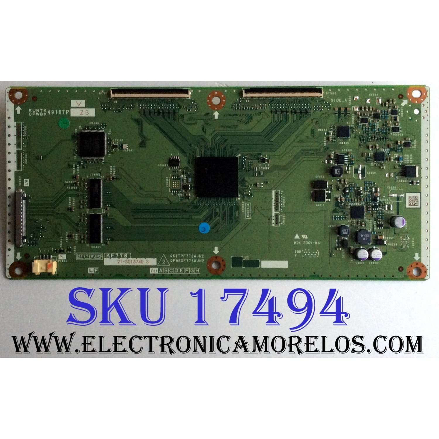 T-CON / SHARP RUNTK4910TPZS / CPWBX4910TPZS / KF778 / XF778WJN2 / QKITPF778YJN2 / QPWBXF778WJN2 / PARTE SUSTITUTA RUNTK4910TPZS / PANEL LK400D3GW80R / MODELO LC-40LE830U