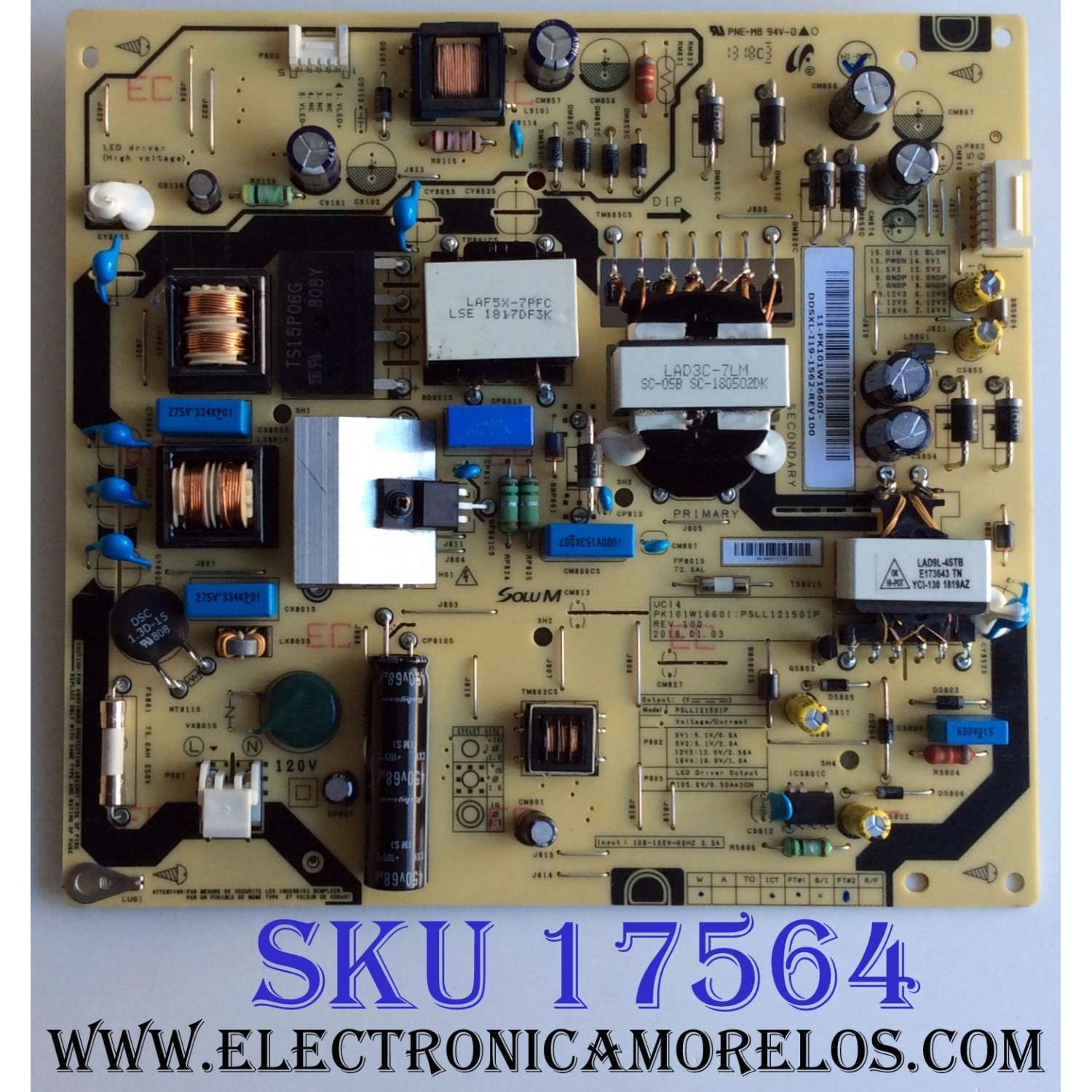FUENTE DE PODER / BEST BUY / TOSHIBA PK101W1660I / PSLL121501P / 11-PK101W1660I / REV.100 / DDSXL-I19-1562-REV100 / PANEL K430WDRA / MODELO 43LF621U19