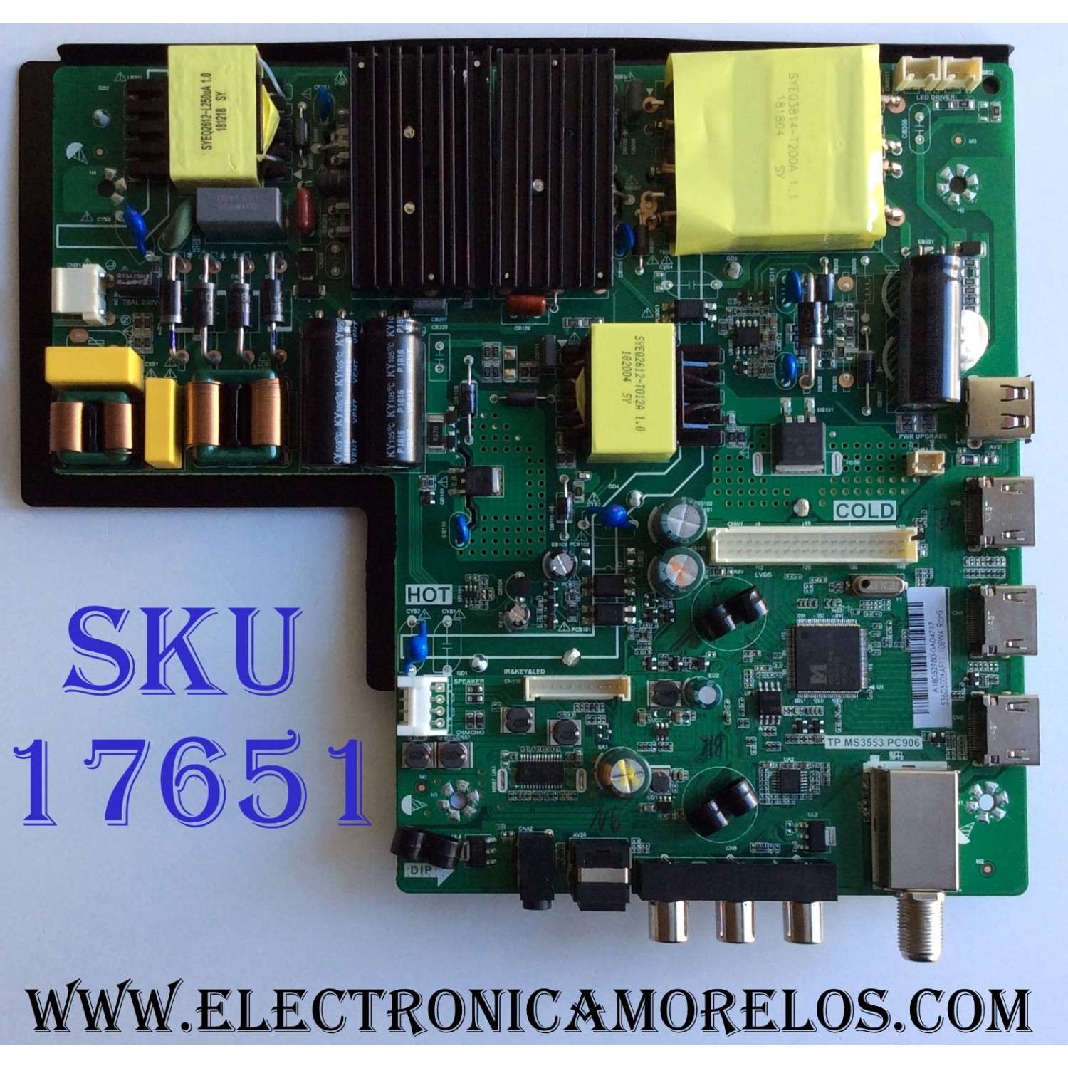 MAIN / FUENTE / (COMBO) / INSIGNIA / 515Y35539M02 / A18052780 / TP.MS3553-PC906 / 536D5006AF11 / 2010043418 / 2605842B0 / E203640 / PANEL T500HVN07.5 / MODELO NS-50D510NA19