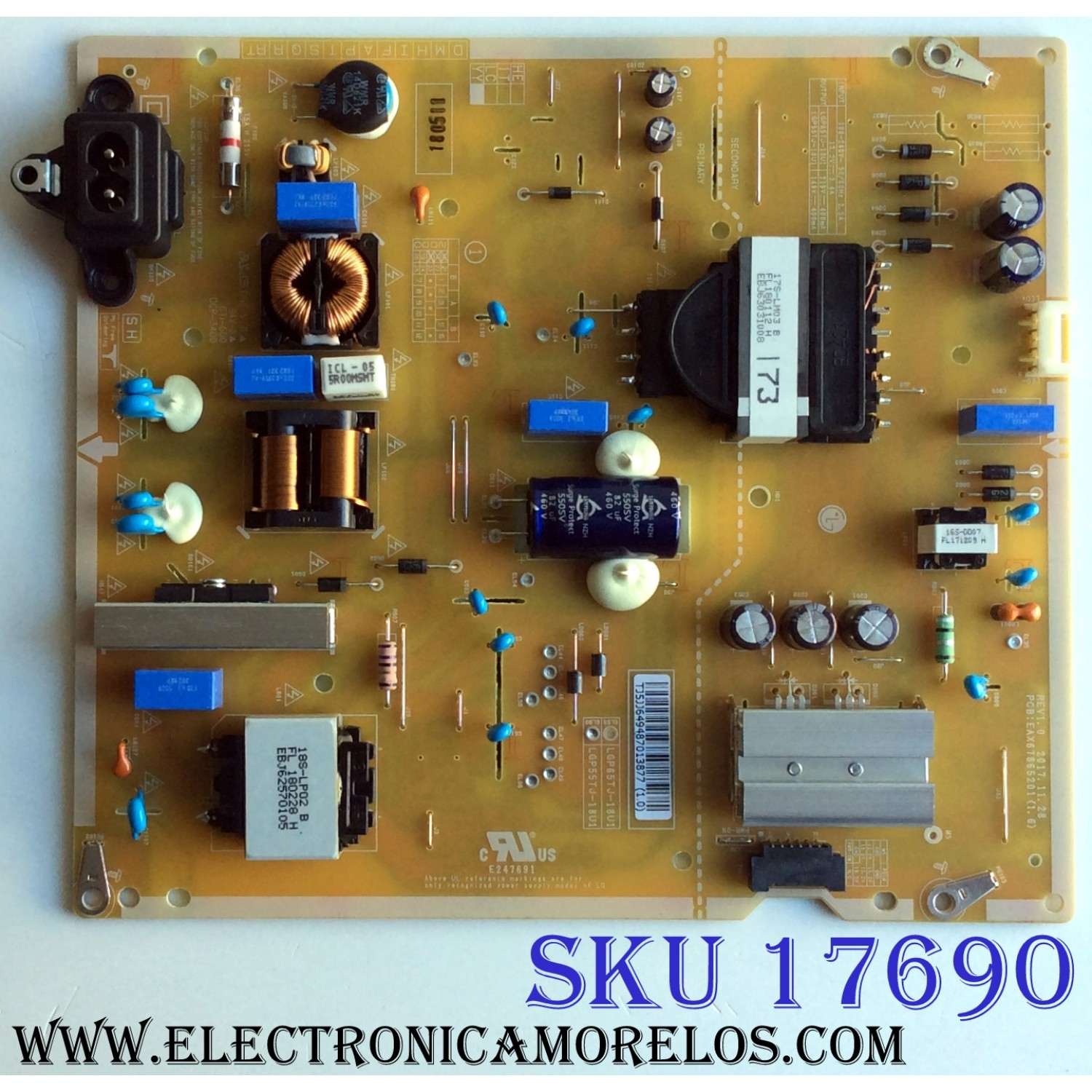 FUENTE DE PODER PARA TV LG / NUMERO DE PARTE EAY64948701 / EAX67865201 / 64948701 / EAX67865201(1.7) / LGP55TJ-18U1 / PLDK-L703A / MODELOS 55UU340C-UB / 55UK6090PUA / 55UK6300PUE / 55UN6950ZUA / 55UN7000PUB / 55UM6910PUC / 55UM6950DUB / 55UN7100PUA