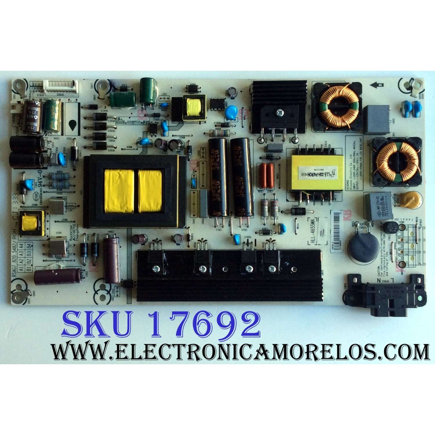 FUENTE DE PODER / HISENSE 166795 / RSAG7.820.5482/R0H / HLL-4655WA / CQC03001003024 / PARTE SUSTITUTA 166794 / PANEL HD550DF-B57\S0 / MODELO 55K20DG