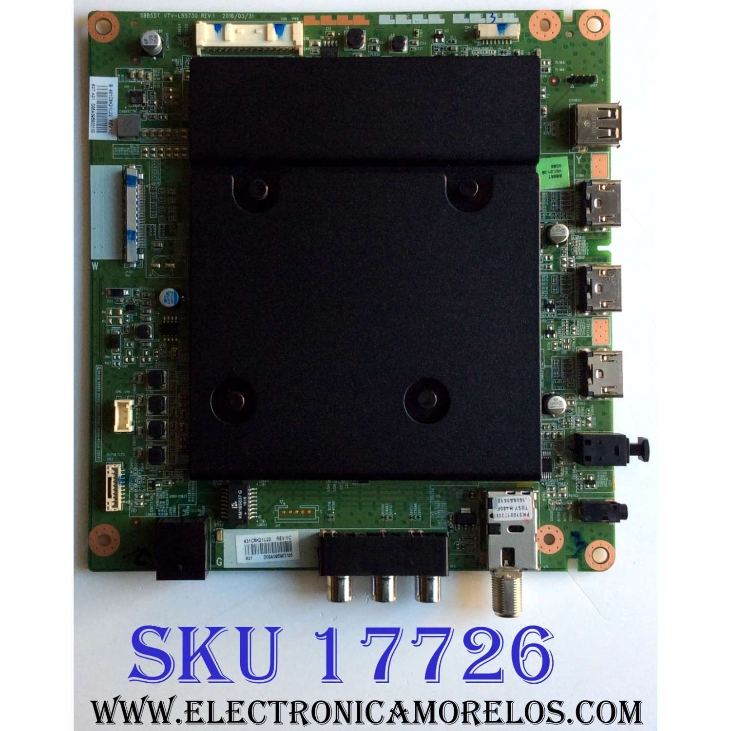 MAIN PARA TV TOSHIBA / NUMERO DE PARTE 431C8K21L22 / 461C8K21L22 / SBB55T / VTV-L55730 REV:1 / SUSTITUTA 431C8K21L23 / PANEL K550WDR1 / DISPLAY ST5461D04-2 / MODELO 55L621U