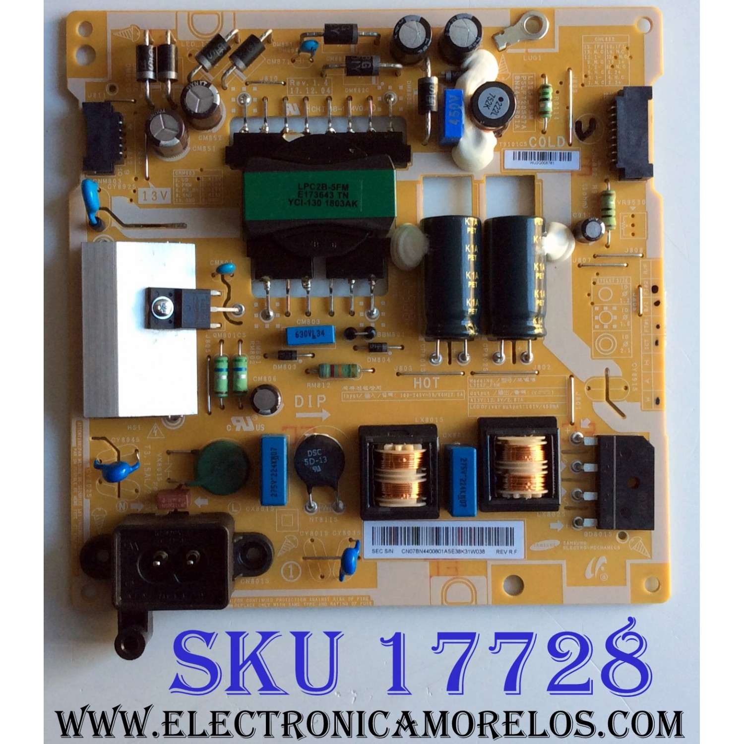 FUENTE DE PODER / SAMSUNG BN44-00801A / L32SF_FSM / BN4400801A / PSLF720S07A / PANEL GJ032BGE-R4 / MODELOS UN32J5500AFXZA SB48 / UN32J5500 / HG32NE690BFXZA FA01