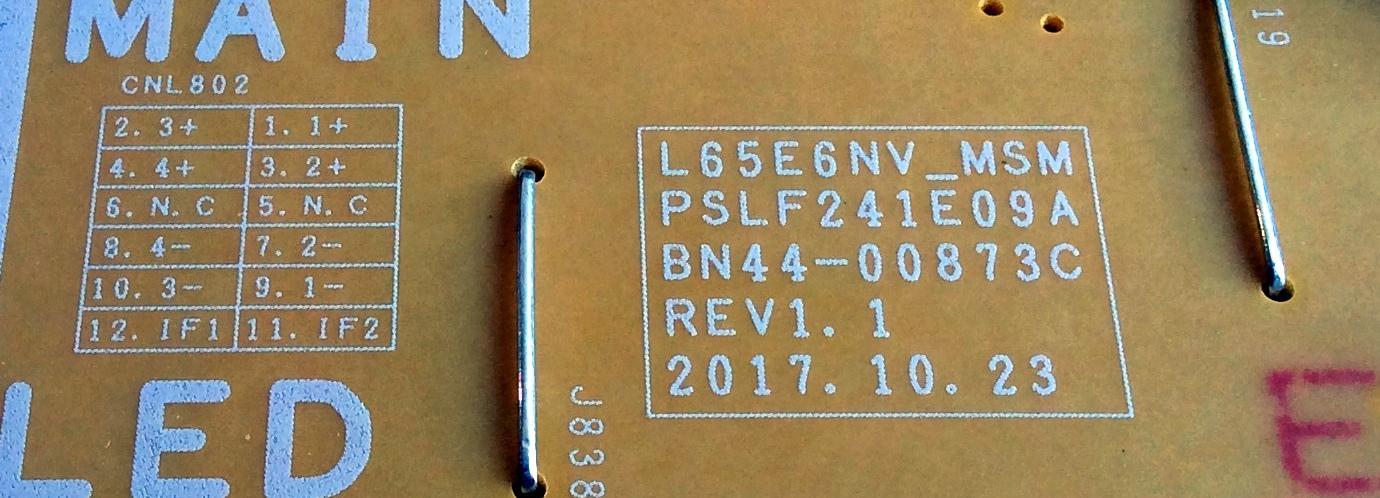 FUENTE DE PODER / SAMSUNG BN44-00873C / L65E6NV_MSM / PSLF241E09A / BN4400873C / PANEL CY-NM065HGXV1H / MODELOS UN65MU6290VXZA GA01 / UN65MU6290 - Imagen 3