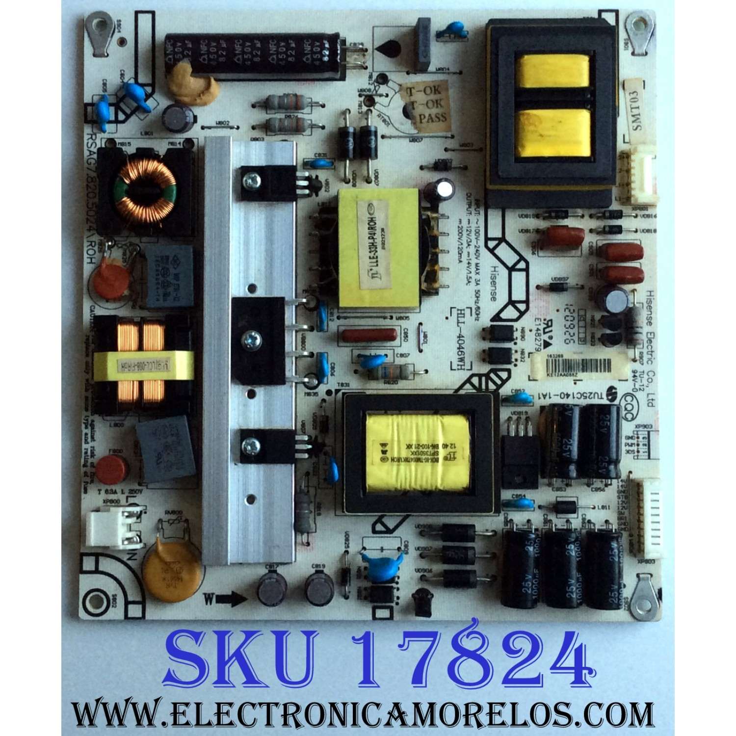 FUENTE DE PODER / HISENSE 163269 / RSAG7.820.5024\ROH / TU25C140-1A1 / HLL-4046WH / E148279 / PARTES SUSTITUTAS 165651 / 165652 / 166033 / 166034 / 164147 / 161749 / 164856 / PANEL HE500HF-B52\PW1 / MODELO 50K360G / 50K610GW