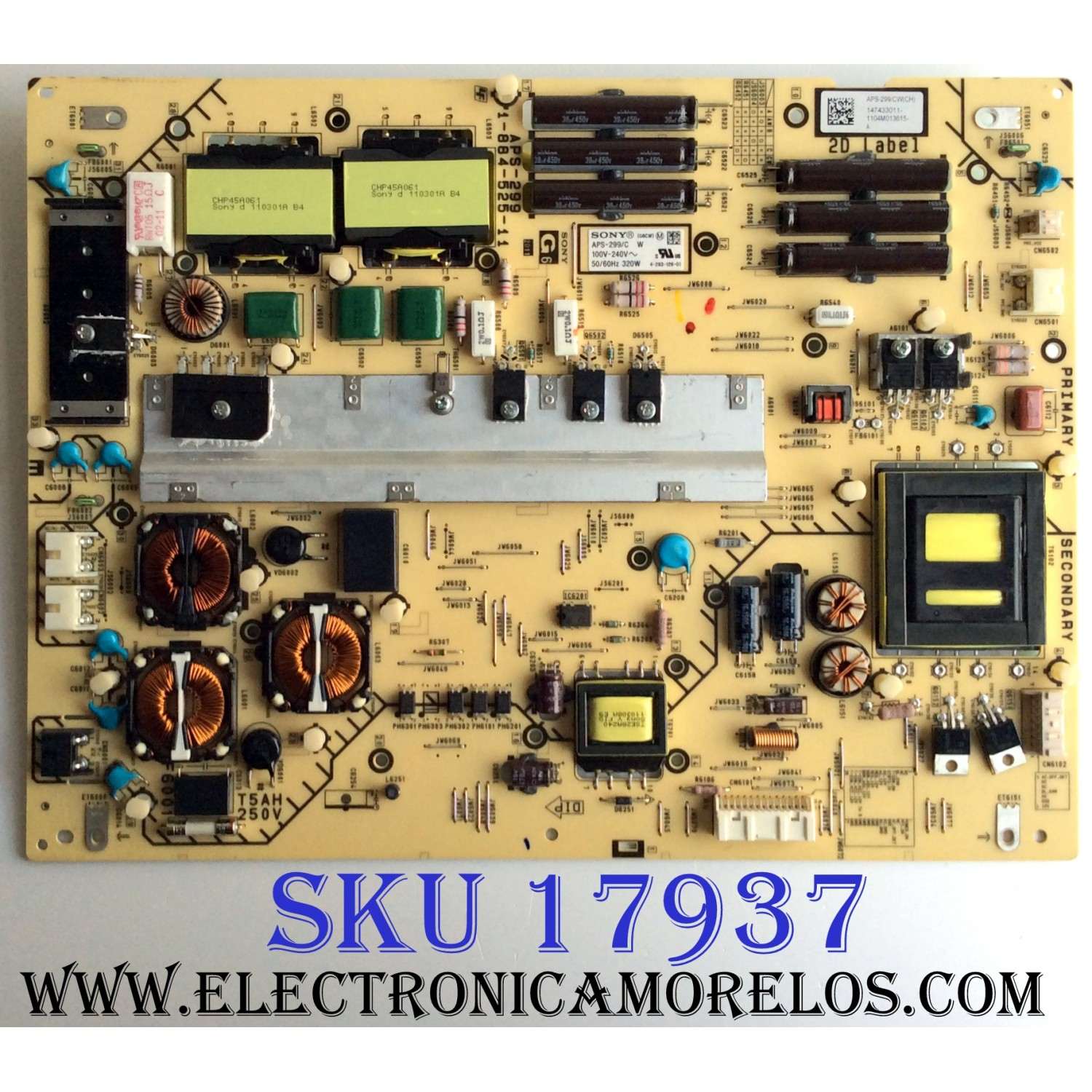 FUENTE DE PODER / SONY 1-474-330-11 / 1-884-525-11 / 147433011 / APS-299/CW(CH) / APS-299 / PANEL LSY550HJ01 / MODELOS KDL-55NX720 / KDL-46NX720 / KDL-55HX820