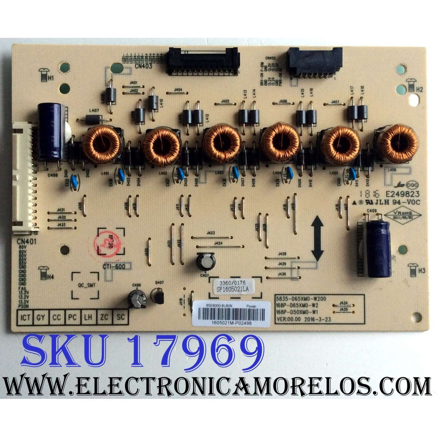 LED DRIVER / LG COV33699501 / 1605021M / 65E6000-6L60N / SF1605021LA / 5835-D65XM0-W200 / E249823 / PANEL RLD650WY QD0.004 Rev.00 / MODELOS 65UH5500-UA / 65UH5500-UA.CUSJLH