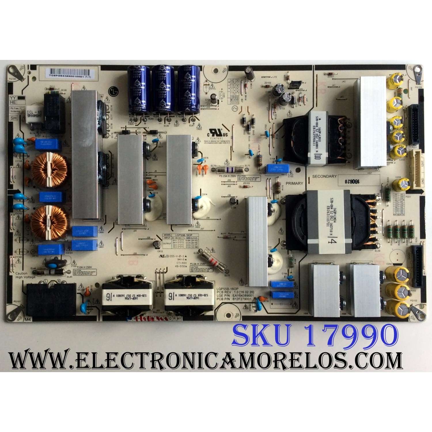 FUENTE DE PODER PARA TV LG OLED / NUMERO DE PARTE EAY64389001 / 64389001 / LGP55B-16OP / B12F279001 / LGP55B-160P / PANEL LC550AQD (EK)(A4) / LC550AQD (GJ) ( A6) / MODELOS OLED55B6P-U / OLED55B6P-U.AUSZLH / OLED55B6P-U / OLED55B6P-U.BUSZLJR