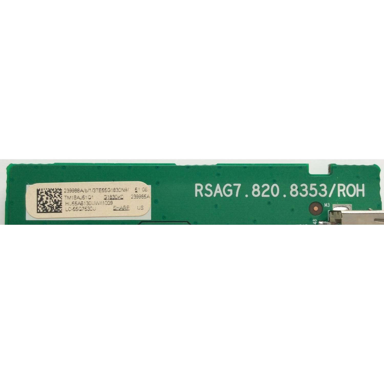 MAIN / SHARP 239988A / 239985A / RSAG7.820.8353/ROH / 3TE55G183 / HU55A6130UW / 239988 / 239985 / PANEL`S HD550S1U31-TXL2\S0\GM\ROH / HD550S1U31-TXL2\S0\GM\CKD\ROH / MODELO LC-55Q7530U R55G1836 / LC-55Q7530U 55G1834 / LC-55Q7530U 55G1830 - Imagen 2