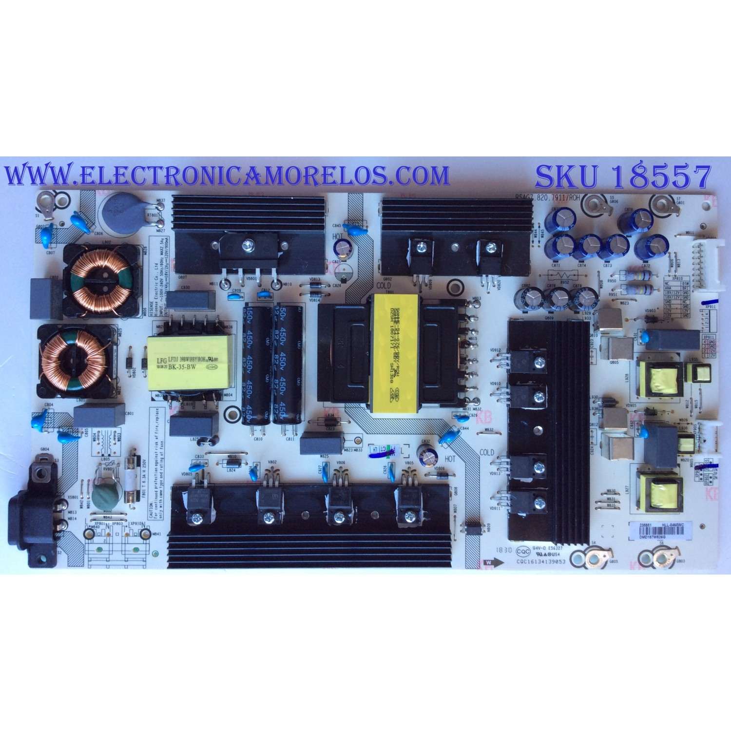 FUENTE DE PODER / SHARP 238851 / RSAG7.820.7911/ROH / HLL-5465WC / CQC16134139053 / E56327 / PANEL`S HD650S1U71\S8\GM\ROH / HD650S1U71\S8\GM\CKD\ROH / MODELO LC-65Q7300U / LC-65Q7300U R65G182789H