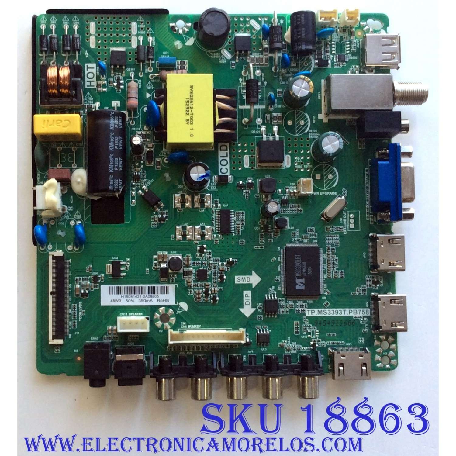 MAIN / FUENTE / (COMBO) / ELEMENT H15081421 / TP.MS3393T.PB758 / 34014441 / E254215 / 2603 / PANEL`S DLED32KJAH3X72 / HJ+DLED32KJAH3X72 / MODELOS ELEFW328B LE-32GCL-B(CL) / ELEFW328B