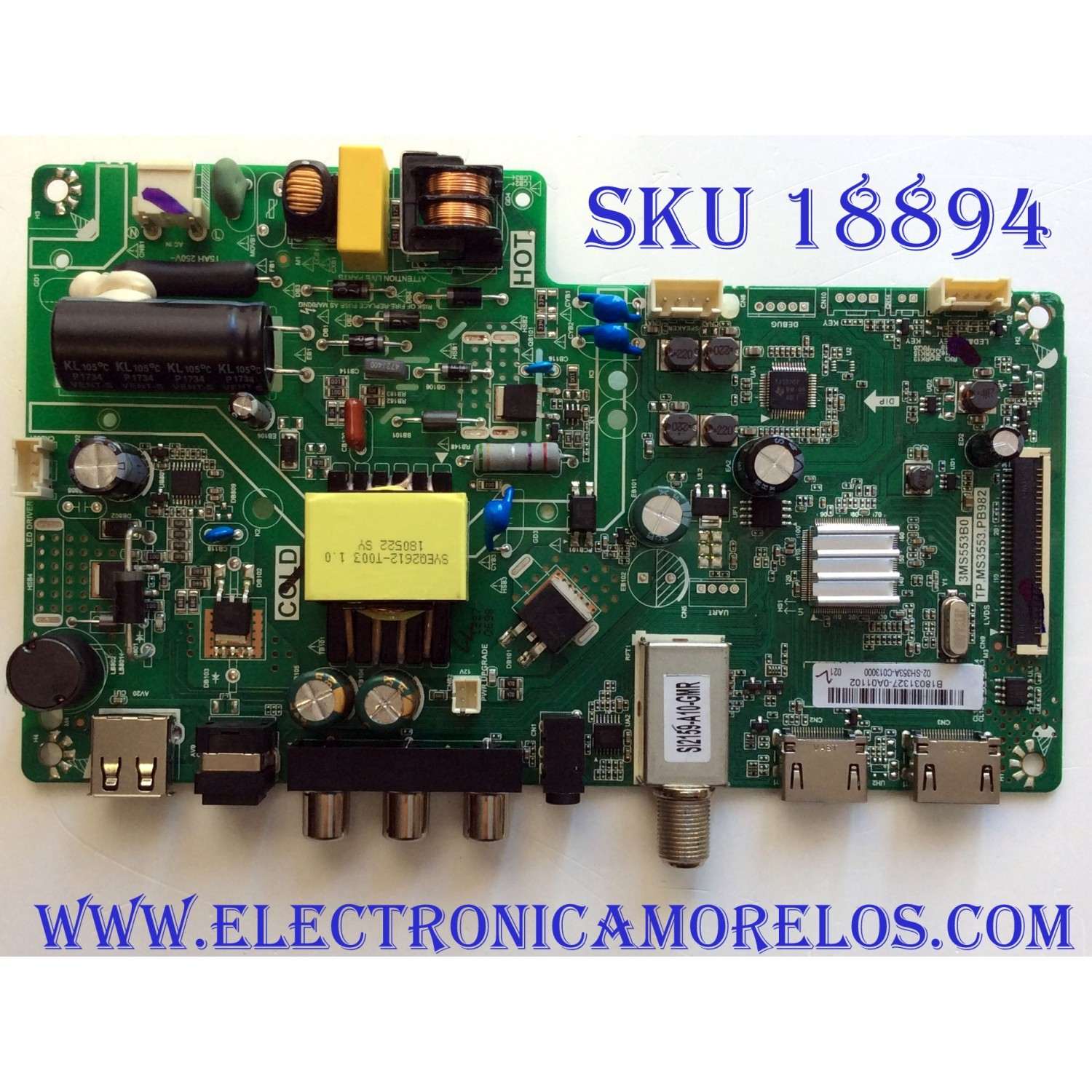 MAIN / FUENTE (COMBO) / TOSHIBA B18031327 / TP.MS3553.PB982 / 3MS553B0 / B18031328 / 02-SH353A-C013000 / PANEL LVW320CSDX E26 V62 / DISPLAY ST3151A05-8 VER.2.8 / MODELO 32L220U19