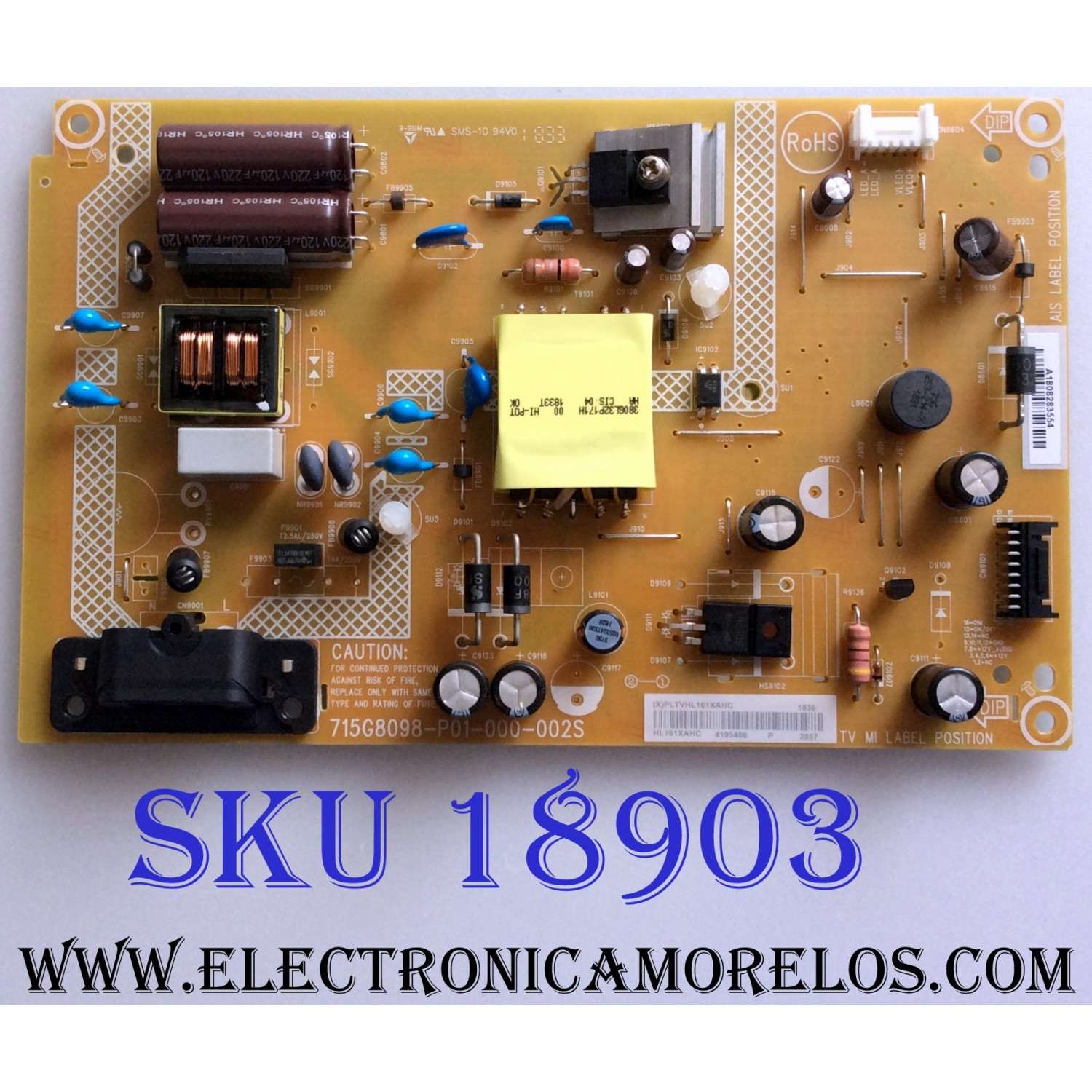 FUENTE DE PODER / INSIGNIA PLTVHL161XAHC / 715G8098-P01-000-002S / HL161XAHC / PANEL'S TPT315B5-1A058.L REV:S2AA / TPT315B5-1A058.L REV:S28L / ST3151A05-8 / MODELO NS-32DF310NA19