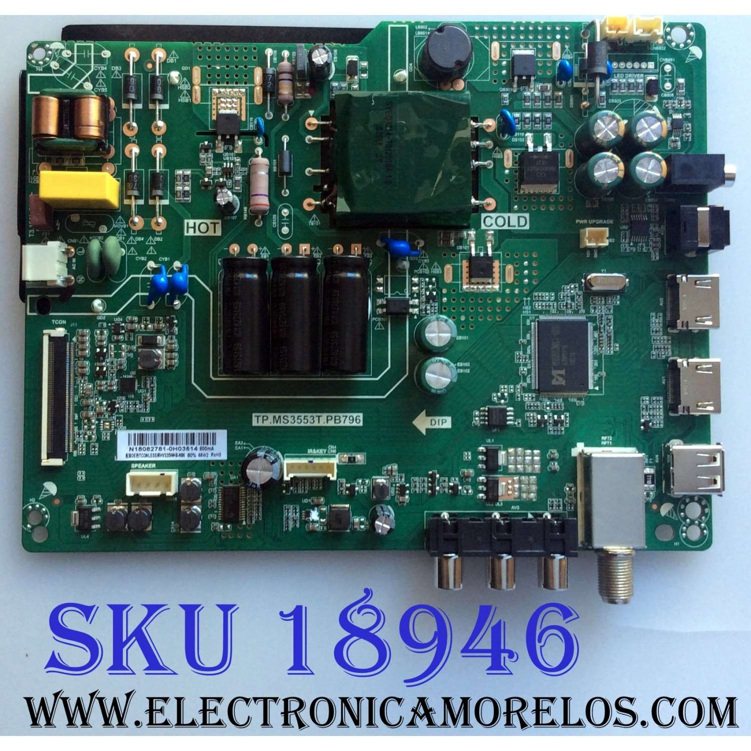 MAIN / FUENTE (COMBO) / INSIGNIA N18082781 / TP.MS3553T.PB796 / HV320WHB-N86 / 3200549181 / E61A 20180727_223826 / 3200453T7115005 / PANEL BOEI320WX1-01 / MODELO NS-32D220NA18