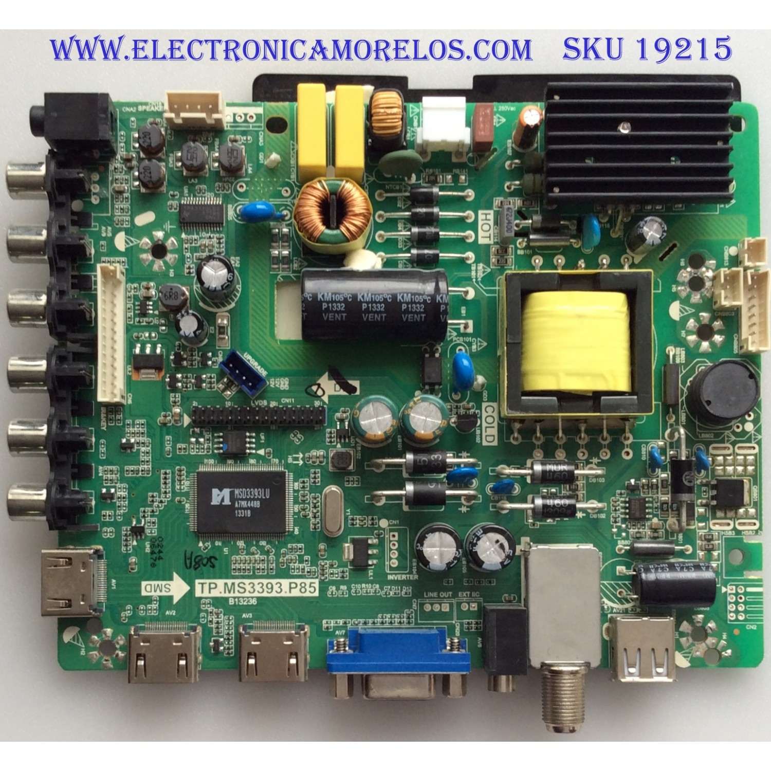 MAIN / FUENTE / (COMBO) / APEX  / B13080244 / TP.MS3393.P85 / F507PMS3393P85001 / PANEL T320XVN02.9 / MODELO LE3245M
