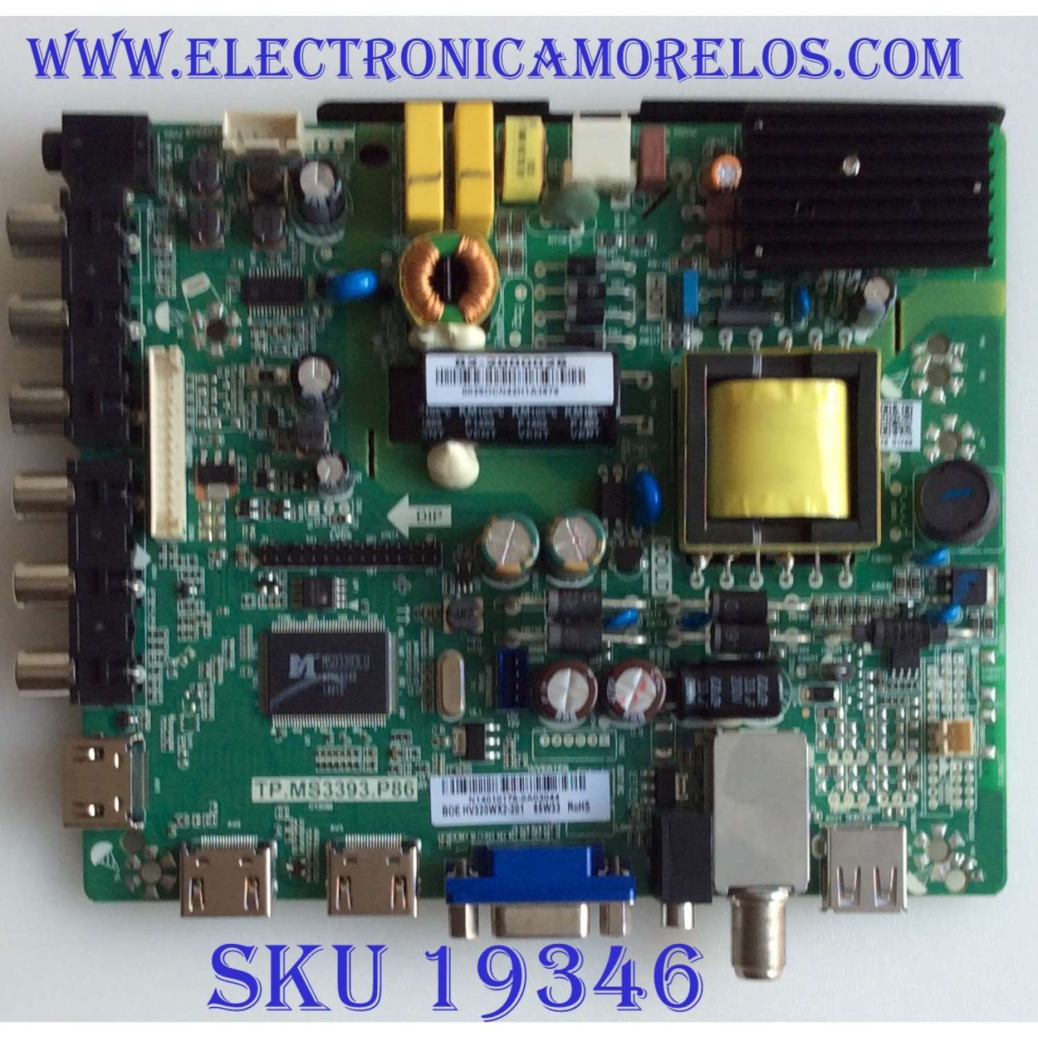 MAIN FUENTE UPSTAR / N14010176 / TP.MS3393.P86 / 82-2000026 / 0026OCN42H1A3879 / PANEL  HV320WX2-201 / MODELO P32EA8