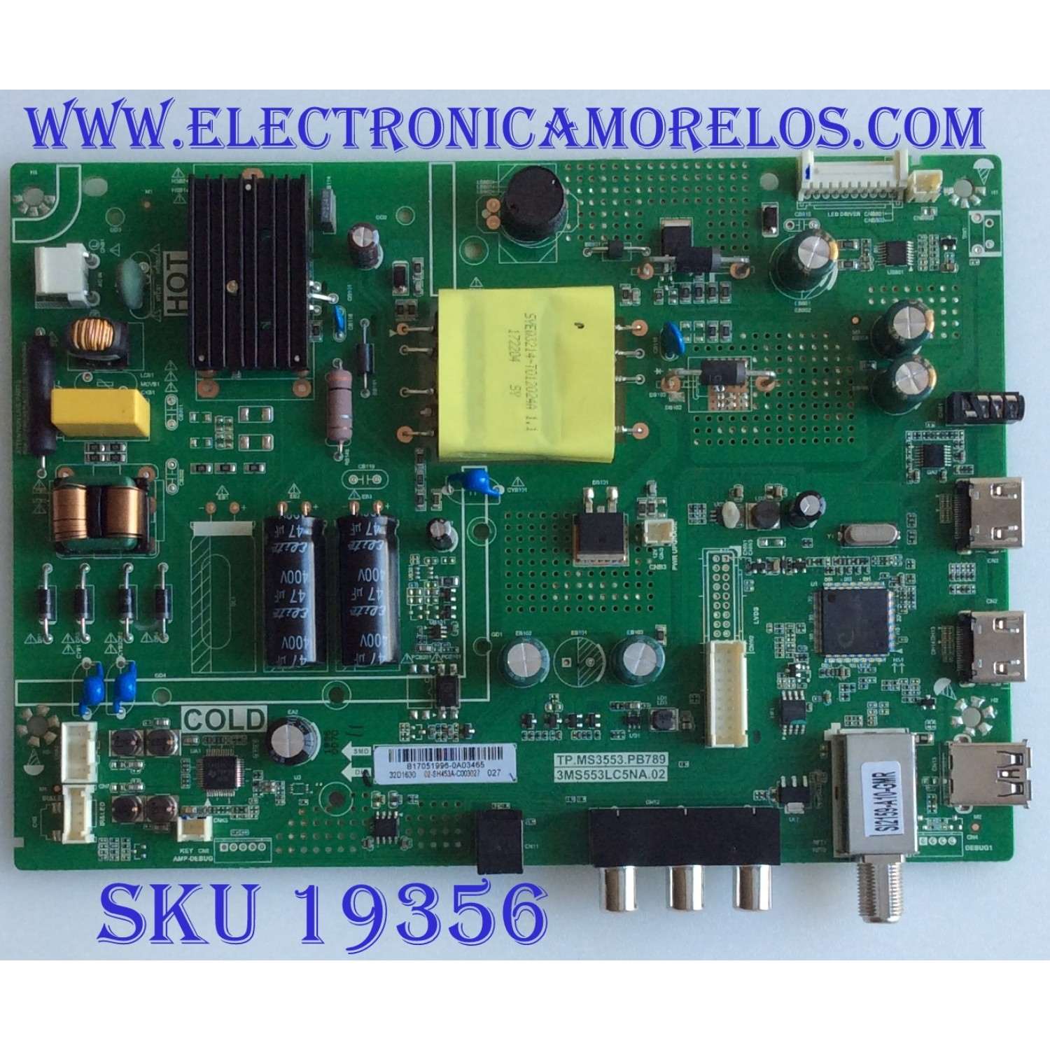 MAIN / FUENTE / (COMBO) BEST BUY / B17051996 / TP.MS3553.PB789 / 3MS553LC5NA.02 / PANEL LUW320CSDX E20 V5 / MODELO 32L310U18