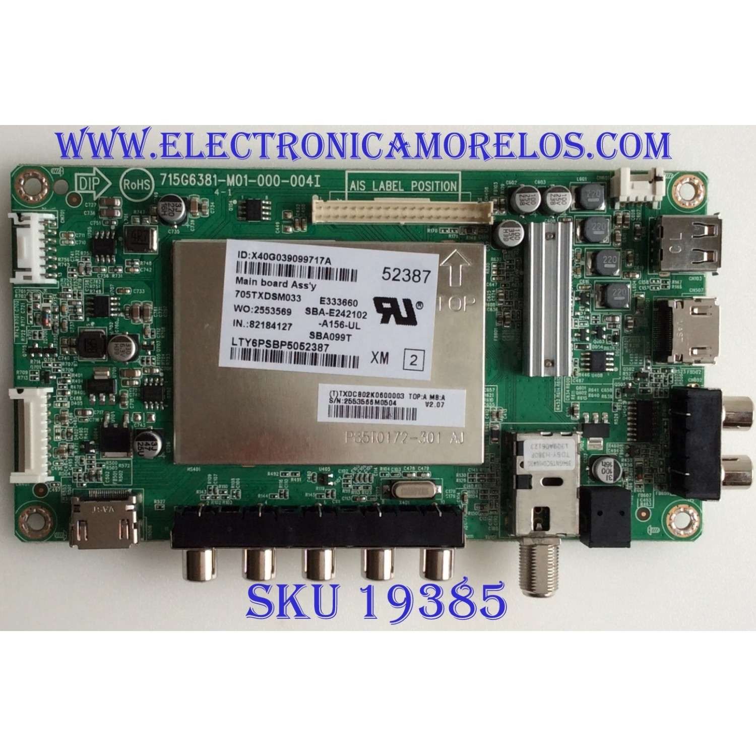 MAIN / VIZIO / 756TXDCB02K0600 / 715G6381-M01-000-004I / TXDCB02K0600003 / LTY6PSBP5052387 / PANEL TPT390J1-HJ1L02 REV: SCAF / MODELOS E390-B1 LTY6PSBP / E390-B1 LTY6PSBPQ / E390-B1 LTY6PSBQ
