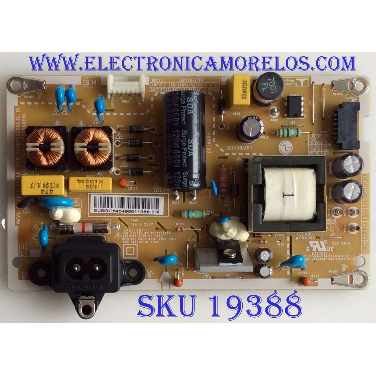 FUENTE DE PODER / LG / EAY64548901 / EAX67165201 (1.9) / LGP32-17F1 / MODELOS   32LM620BPUA.BUSELJM/ 32LV560H-UA / 32LM620BPUA.DUSELUM