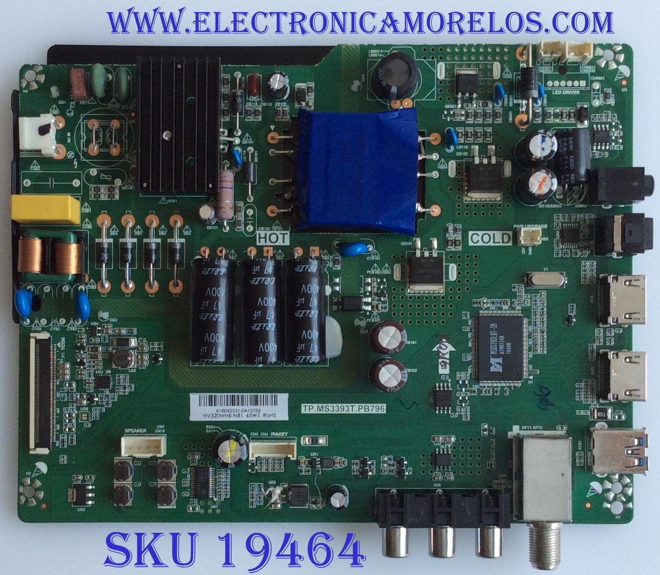 MAIN FUENTE ((COMBO)) PARA TV INSIGNIA / NUMERO DE PARTE TP.MS3393T.PB796 / 22002A0166T-05 / 20160220_112527 / P3S1601235 / PANEL BOEI320WX1-01 / DISPLAY HV320WHB-N81 REV.1.0 / MODELO NS-32D310NA17