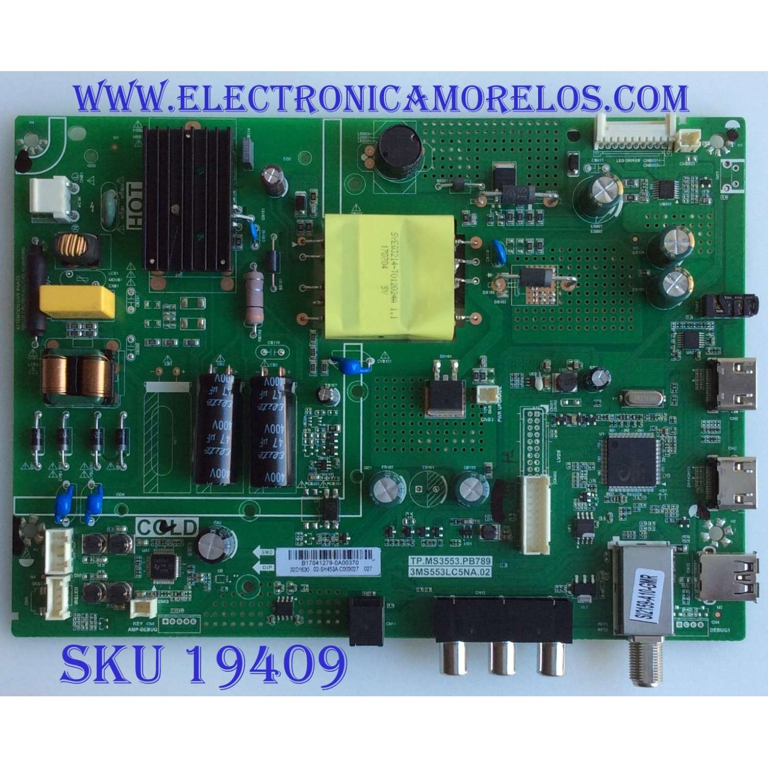 MAIN / FUENTE / (COMBO) BEST BUY / B17041279 / TP.MS3553.PB789 / 3MS553LC5NA.02 / 32D1630 / PANEL LVW320CSDXE20V5 / MODELO 32D1630