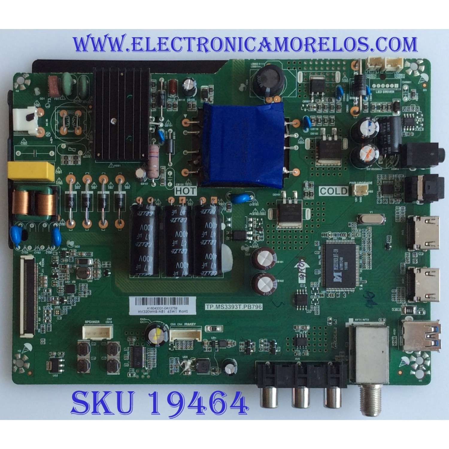 MAIN FUENTE ((COMBO)) PARA TV INSIGNIA / NUMERO DE PARTE TP.MS3393T.PB796 / 22002A0166T-05 / 20160220_112527 / P3S1601235 / PANEL BOEI320WX1-01 / DISPLAY HV320WHB-N81 REV.1.0 / MODELO NS-32D310NA17