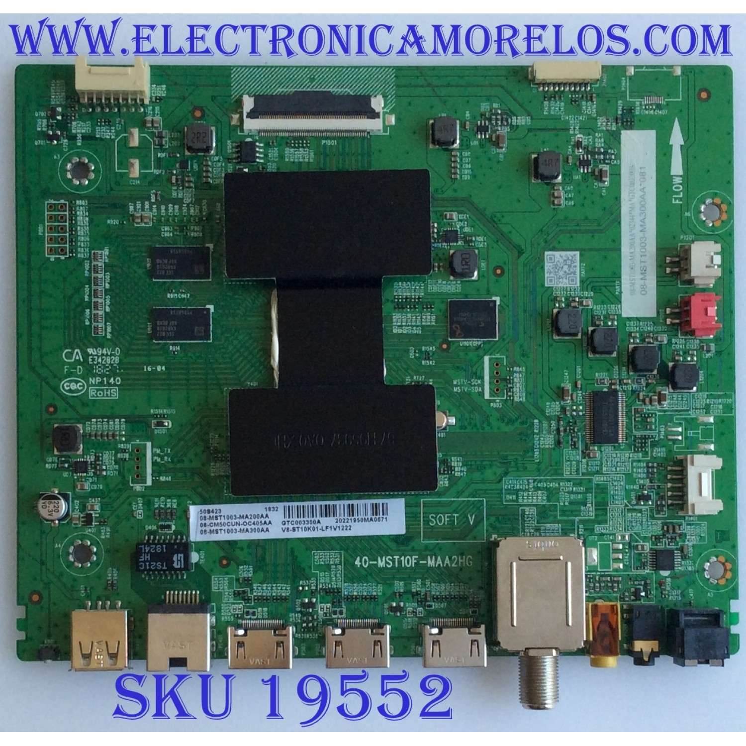 MAIN PARA TV TCL / NUMERO DE PARTE 08-CM50CUN-OC405AA / 40-MST10F-MAA2HG / 08-MST1003-MA200AA / 08-MST1003-MA300AA / V8-ST10K01-LF1V1222 / 40-MST10F-MAA2HG /  PANEL LVU500NDEL MODELO 50S421LDAA / 50S423
