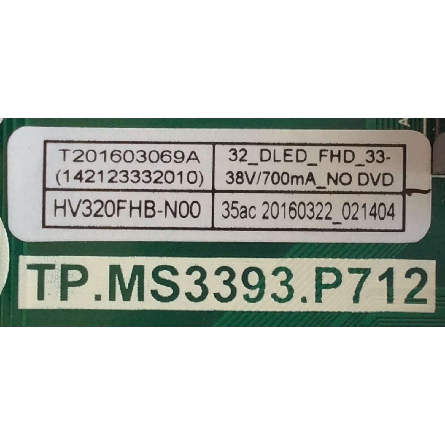 MAIN / FUENTE / (COMBO) / SCEPTRE / B16032902 / TP.MS3393.P712 / CN32HB820 / PANEL HV320FHB-N00 / MODELO X32 VER:BMNV93CB - Imagen 3