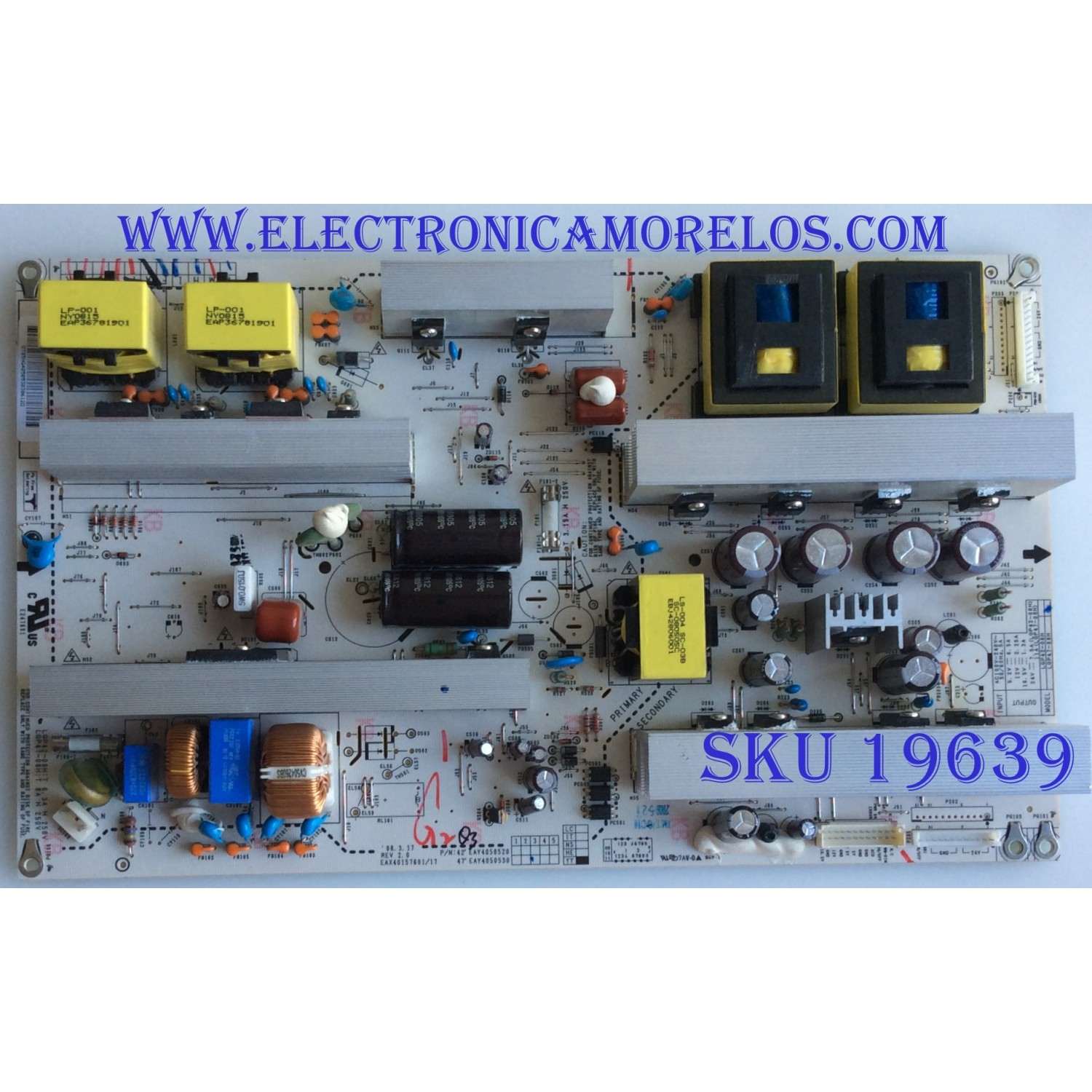FUENTE DE PODER / LG / EAY40505303 / EAX40157601/17 / PARTES SUSTITUTAS EAY40505301 / AGF34784005 / MODELOS / 4750-UG / 47LG70-UA / 47LG50DC-UA AUSQLJR / 47LG50DC-UG AUSPLJR / M4712C-BAG AUSLLJM / M4714C-BAG AUSLLJR
