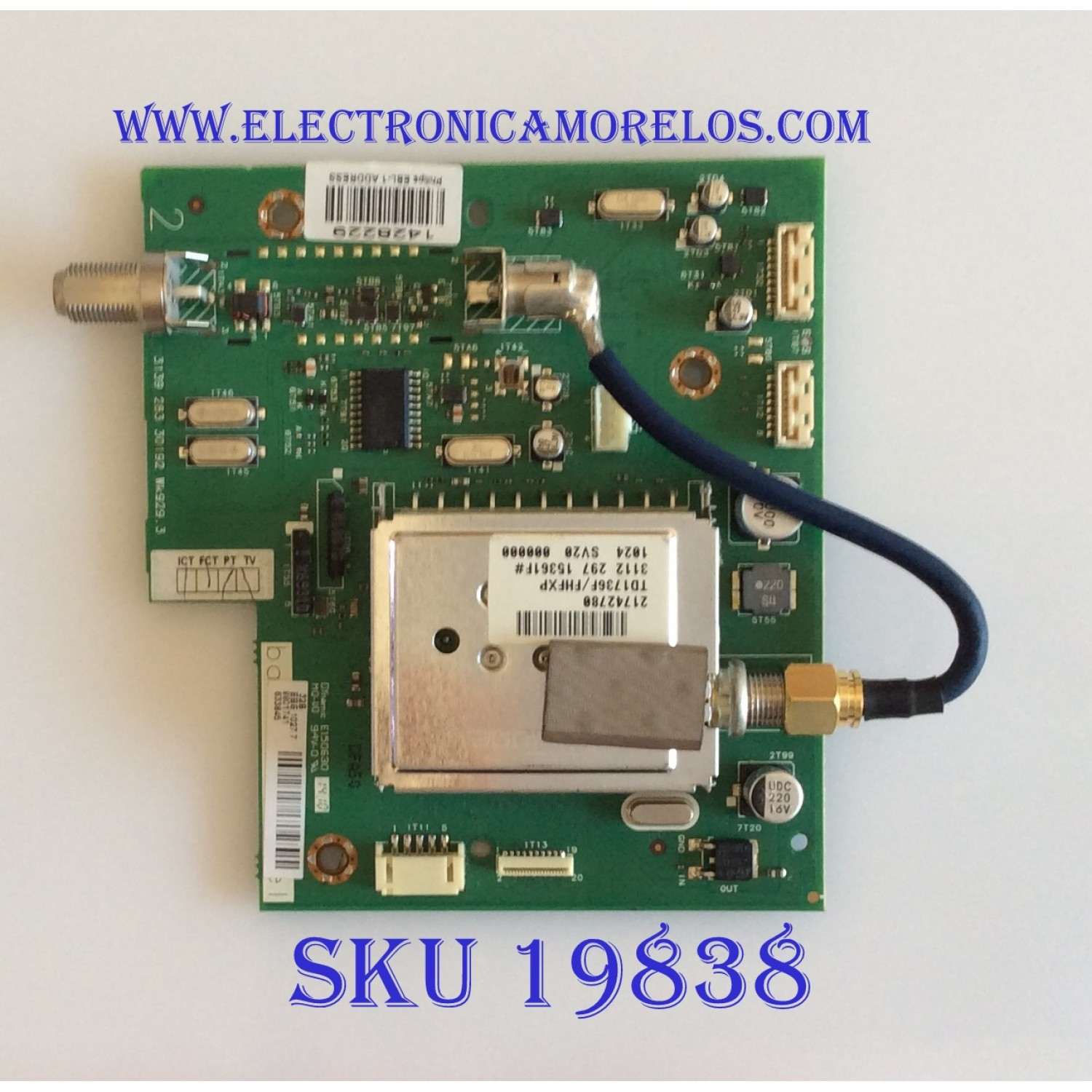 TUNER BOARD / PHILIPS / 313928801741 / 3139 283 30192 / 8801741 / PANEL'S LC420WUE (SB)(A1) / LC320WXE-SBA1 / MODELOS 42HFL5581L/27 / 26HFL5561V/27 / 32HFL5561D/27B / 26HFL5561L/27