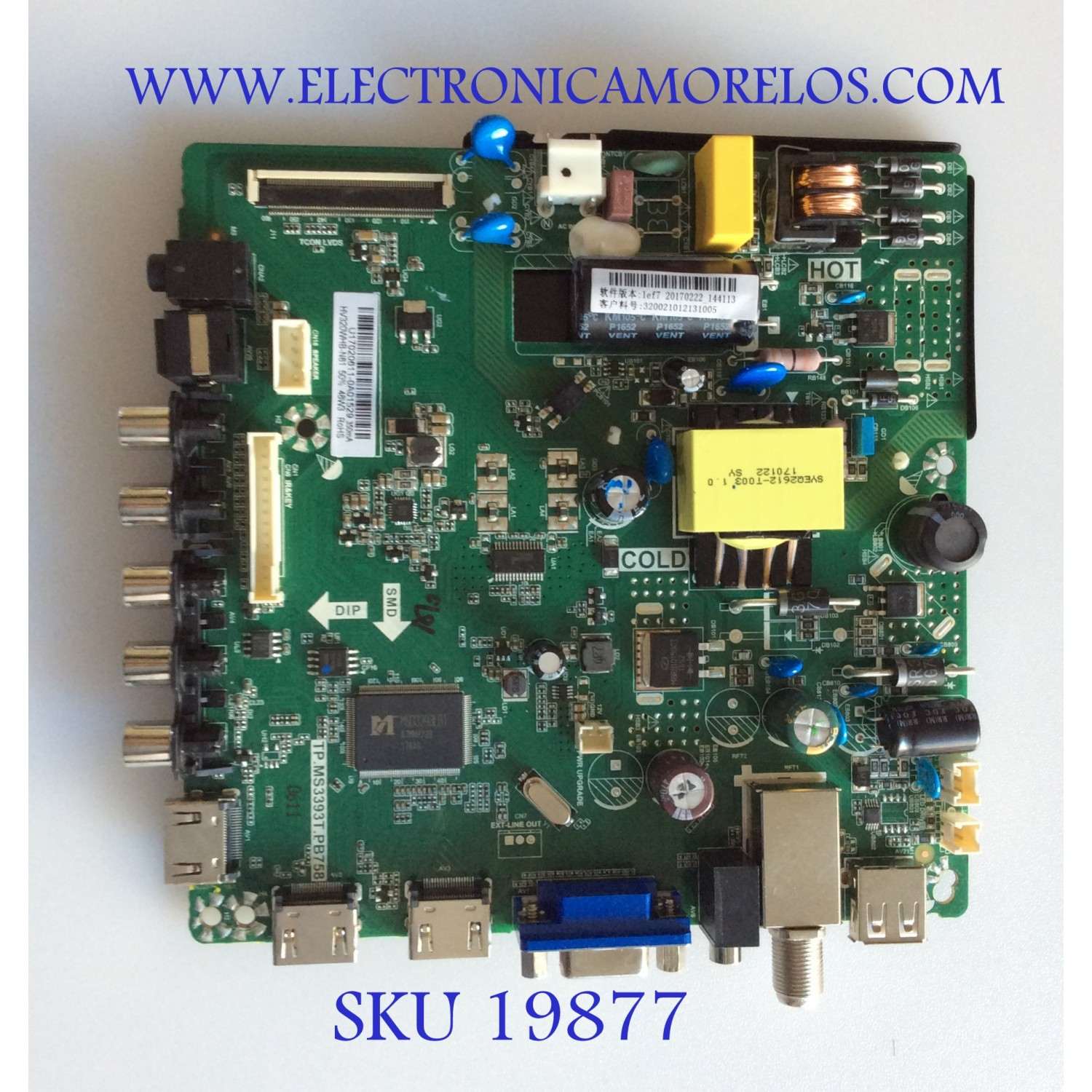MAIN / FUENTE (COMBO) / ELEMENT U17020611 / TP.MS3393T.PB758 / 3200296646 / 320021012131005 / 20170222_144113 / PANEL HV320WHB-N81 / MODELO ELEFW328
