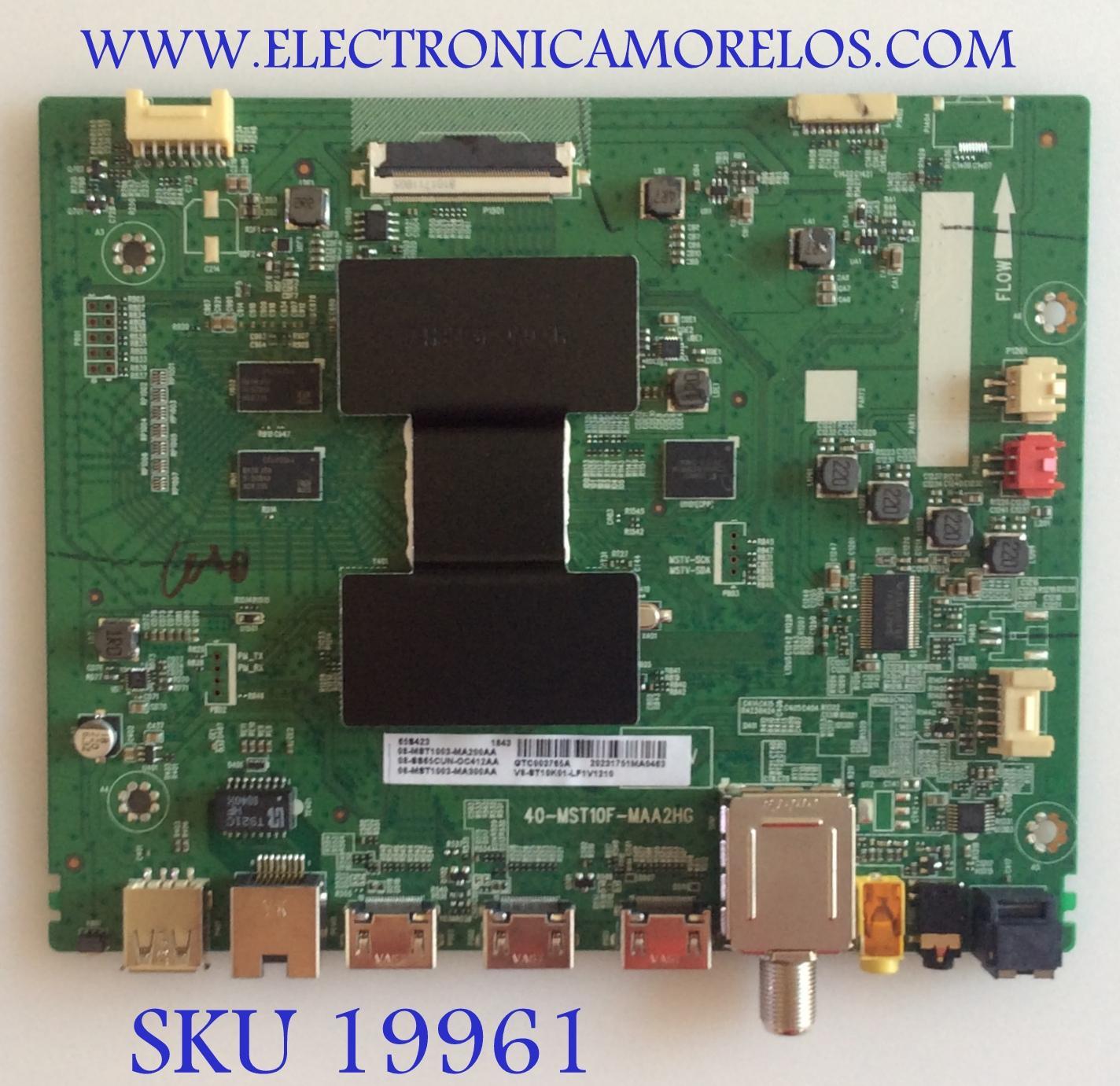 MAIN / TCL / 08-SS65CUN-OC412AA / 40-MST10F-MAA2HG / 08-MST1003-MA200AA / 08-MST1003-MA300AA / V8-ST10K01-LF1V1210 / L1812128036 / H07802PNF08A3 / PANEL LVU650NDEL / DISPLAY LSC650FN04-401 / MODELO 65S423 /65S4TEAA      