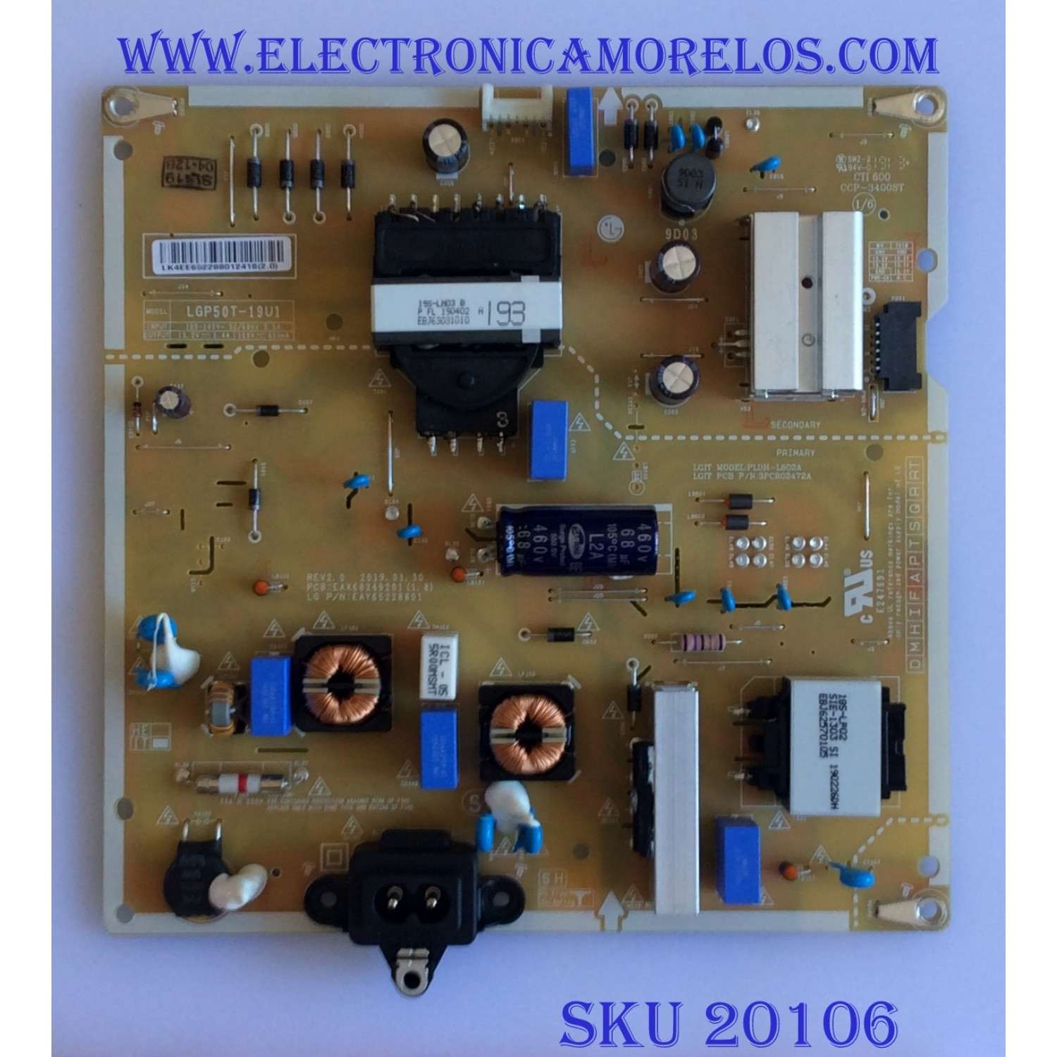 FUENTE DE PODER / LG / EAY65228801 / EAX68249201(1.8) / LGP50T-19U1 / MODELO 50UM7300AUE.BUSJLJM