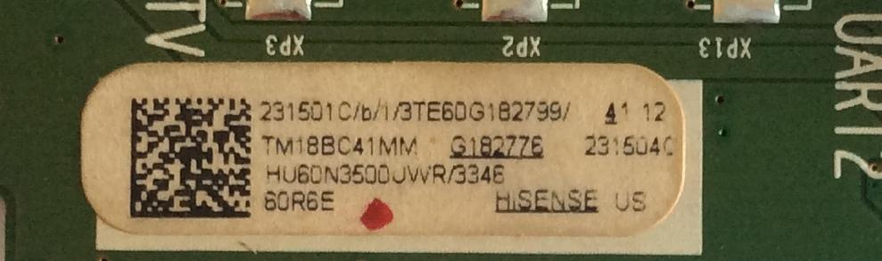 MAIN / HISENSE 231501C / 231504C / RSAG7.820.8333/ROH / HU60N3500UWR / 231501 / 231504 / 3TE60G182 / PANEL HD600N3U22-L2\S0\GM\ROH 233225 / MODELO 60R6E / 60R6E R60G183877H - Imagen 3