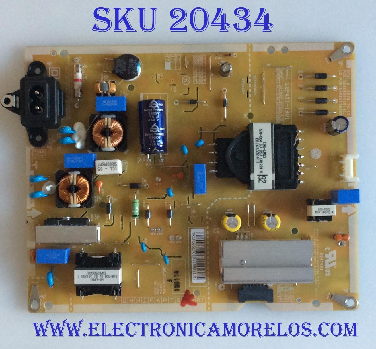 FUENTE DE PODER PARA TV LG / NUMERO DE PARTE EAY65170101 / EAX68304101 / LGP43T-19U1 / 65170101 / MODELOS 43UM7300PUA / 43UM7300PUA.BUSYLJM / 43UM7300AUE / 43UM7300AUE.AUSFLJM / 43UN7300AUD / 43UN7300PUF / MAS MODELOS EN DESCRIPCIÓN