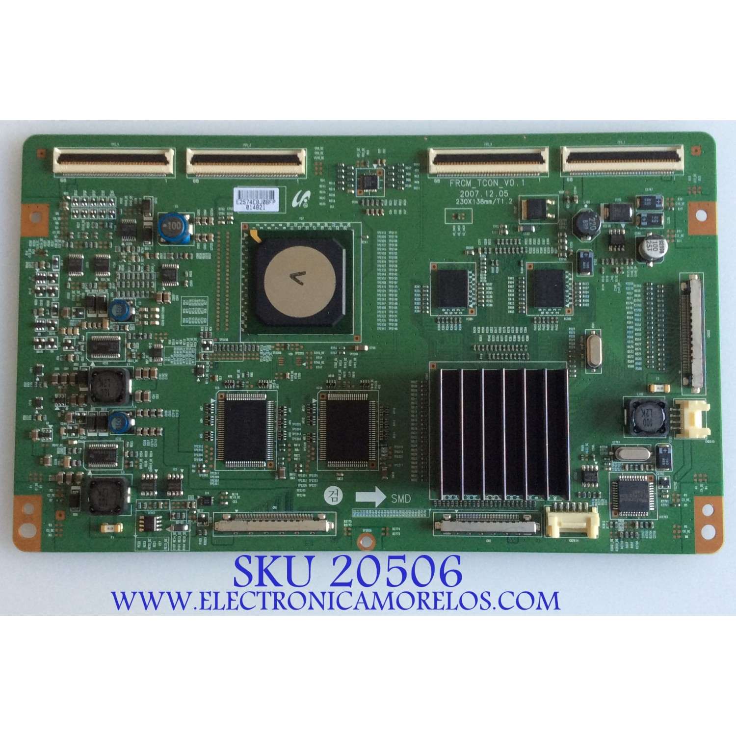 T-CON SAMSUNG/LJ94-2574E/ FRCM_TCON_V0.1/LJ96-04662A/BN81-02129A/LJ94-02574D/PARTES SUSTITUTAS LJ94-02349C  / LJ94-02346D / PANEL LTF460HE07 / LTF460HE05 / MODELO LN46A650A1FXZA / LN46A850S1FXZA / LN46A860S2FXZA /  MAS PARTES SUSTITUTAS EN DESCRIPCION